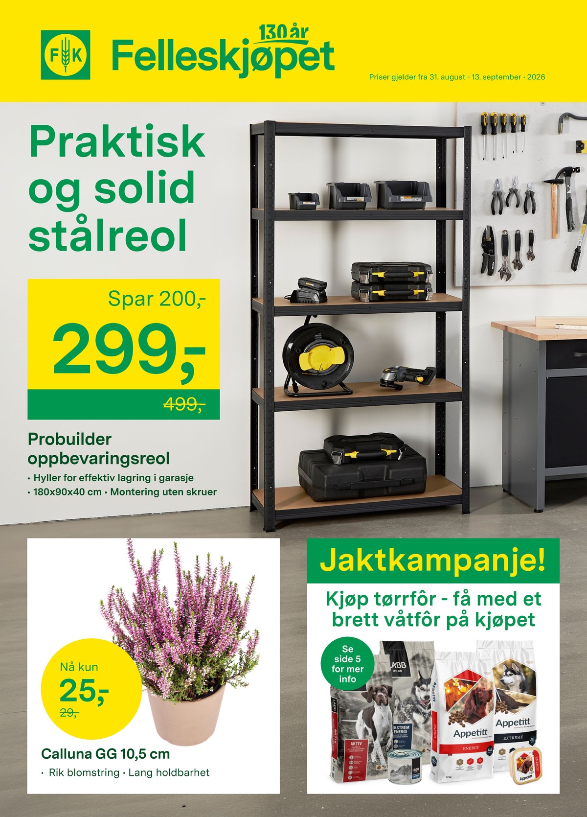 Se Felleskjøpet kundeavis for uge 37 på Tilbudsuken.no. Se gode tilbud på mange varer. Les kundeavisen her! Side 1
