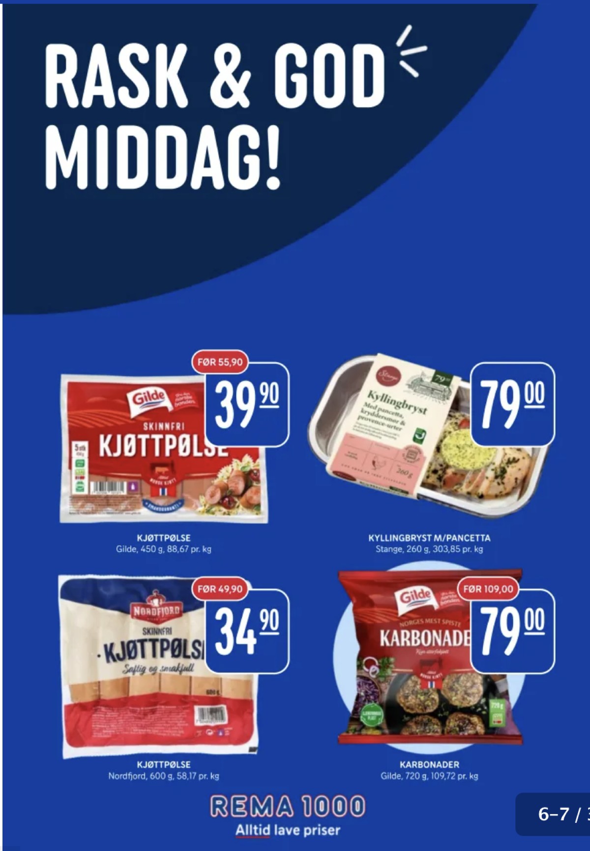 Se Rema 1000 kundeavis for uge 37 på Tilbudsuken.no. Se gode tilbud på mange varer. Les kundeavisen her! Side 6