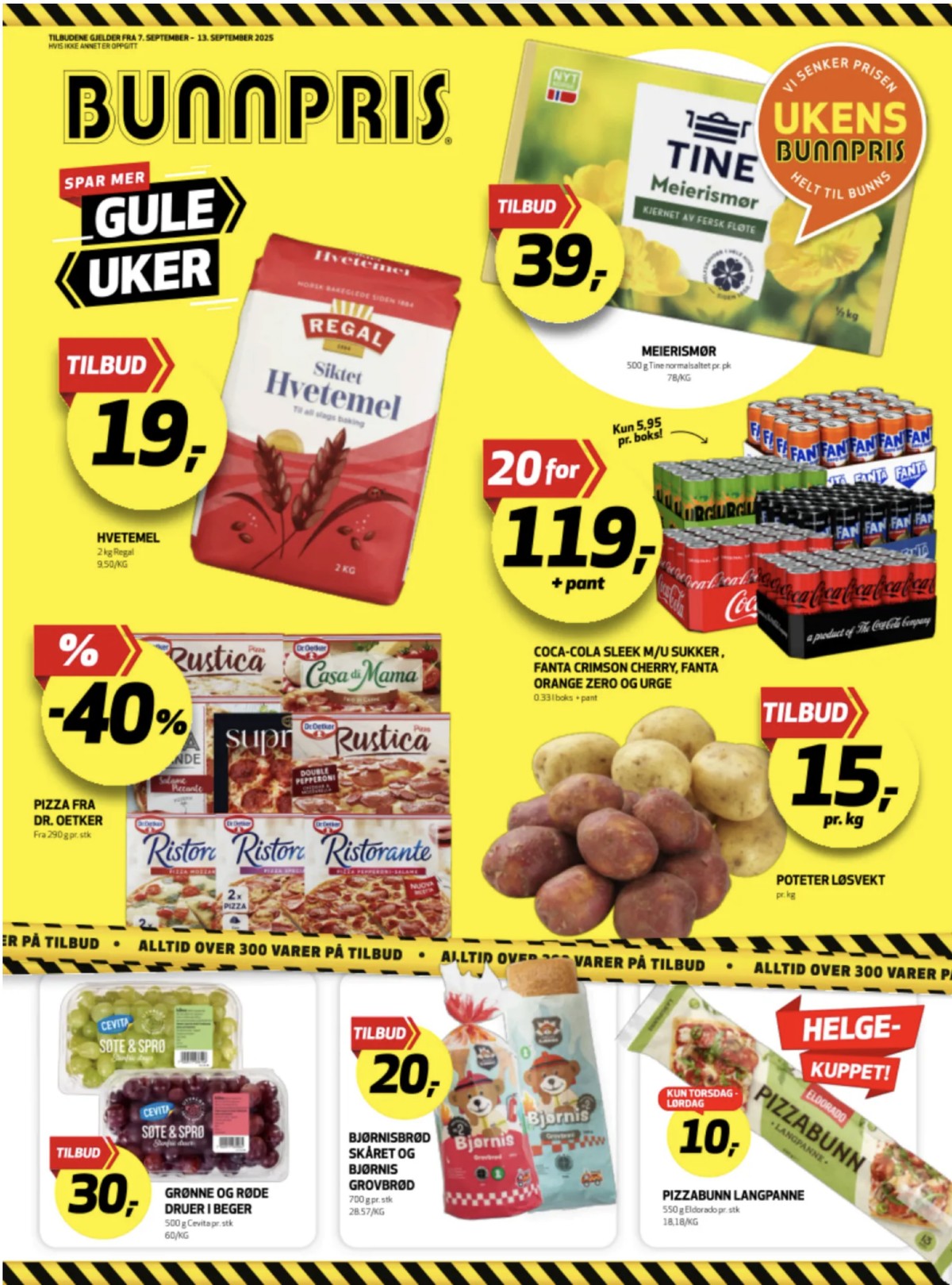 Se Bunnpris kundeavis for uge 37 på Tilbudsuken.no. Se gode tilbud på mange varer. Les kundeavisen her! Side 1
