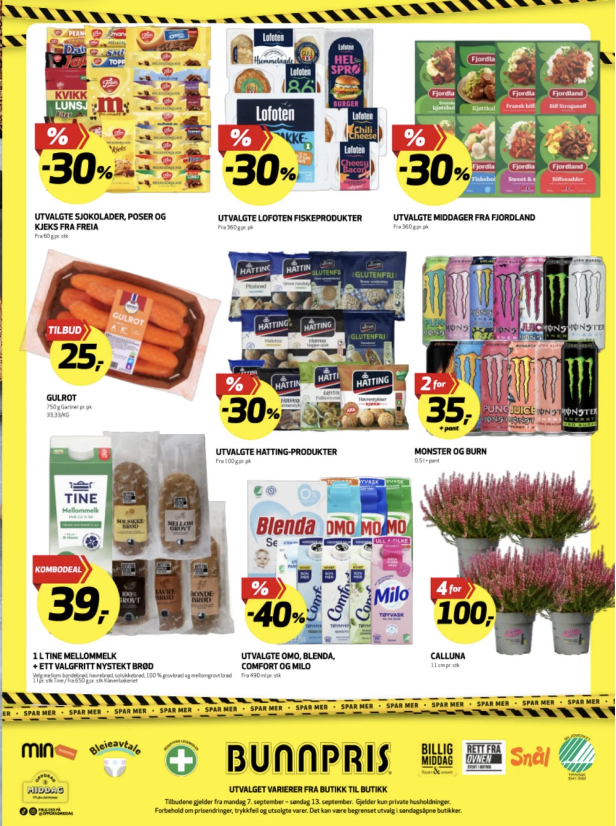 Se Bunnpris kundeavis for uge 37 på Tilbudsuken.no. Se gode tilbud på mange varer. Les kundeavisen her! Side 25