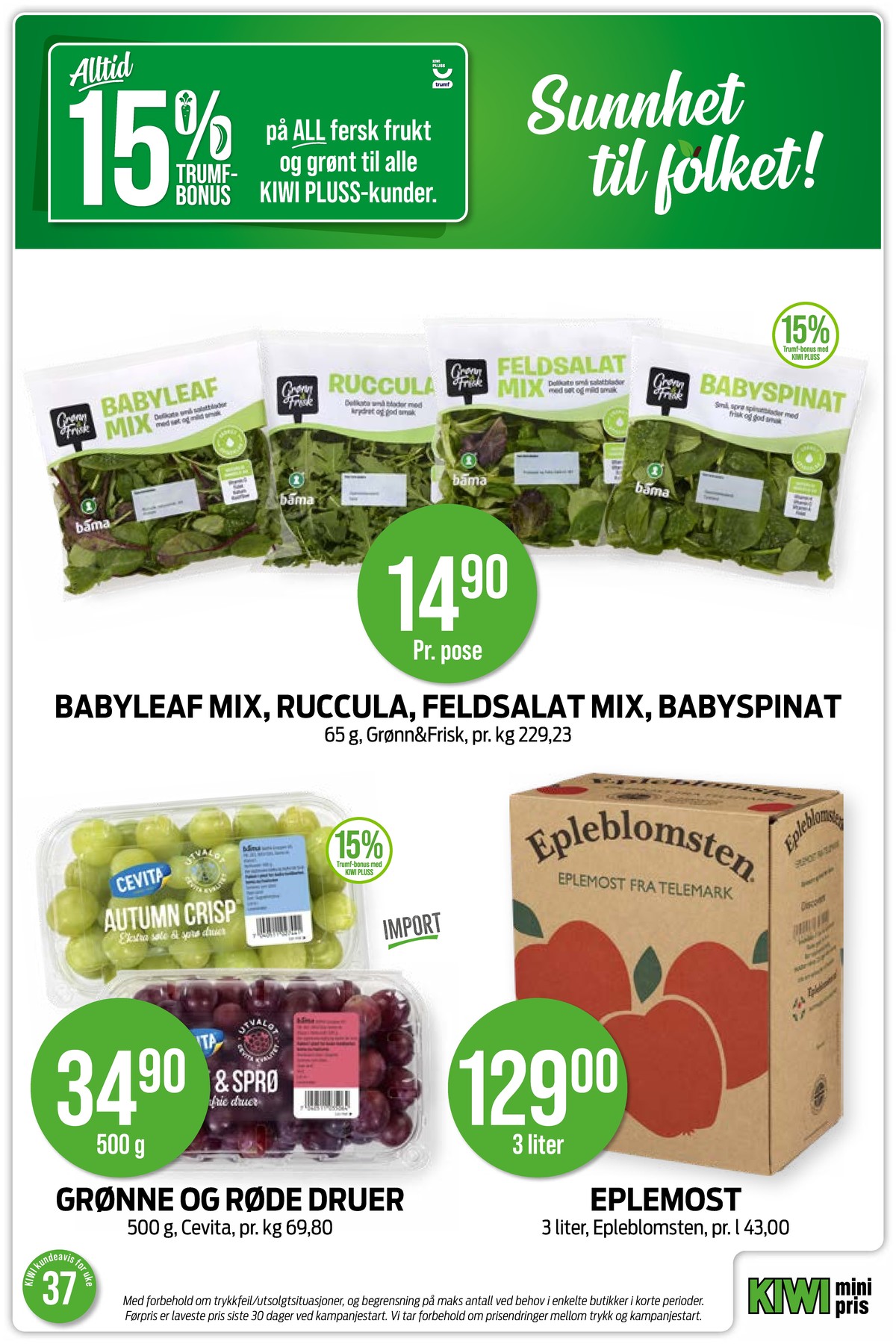 Se Kiwi kundeavis for uke 37 på Tilbudsuken.no. Se gode tilbud på mange varer, f.eks. salat grønn og frisk eller eplemost epleblomsten. Les kundeavisen her! Side 12