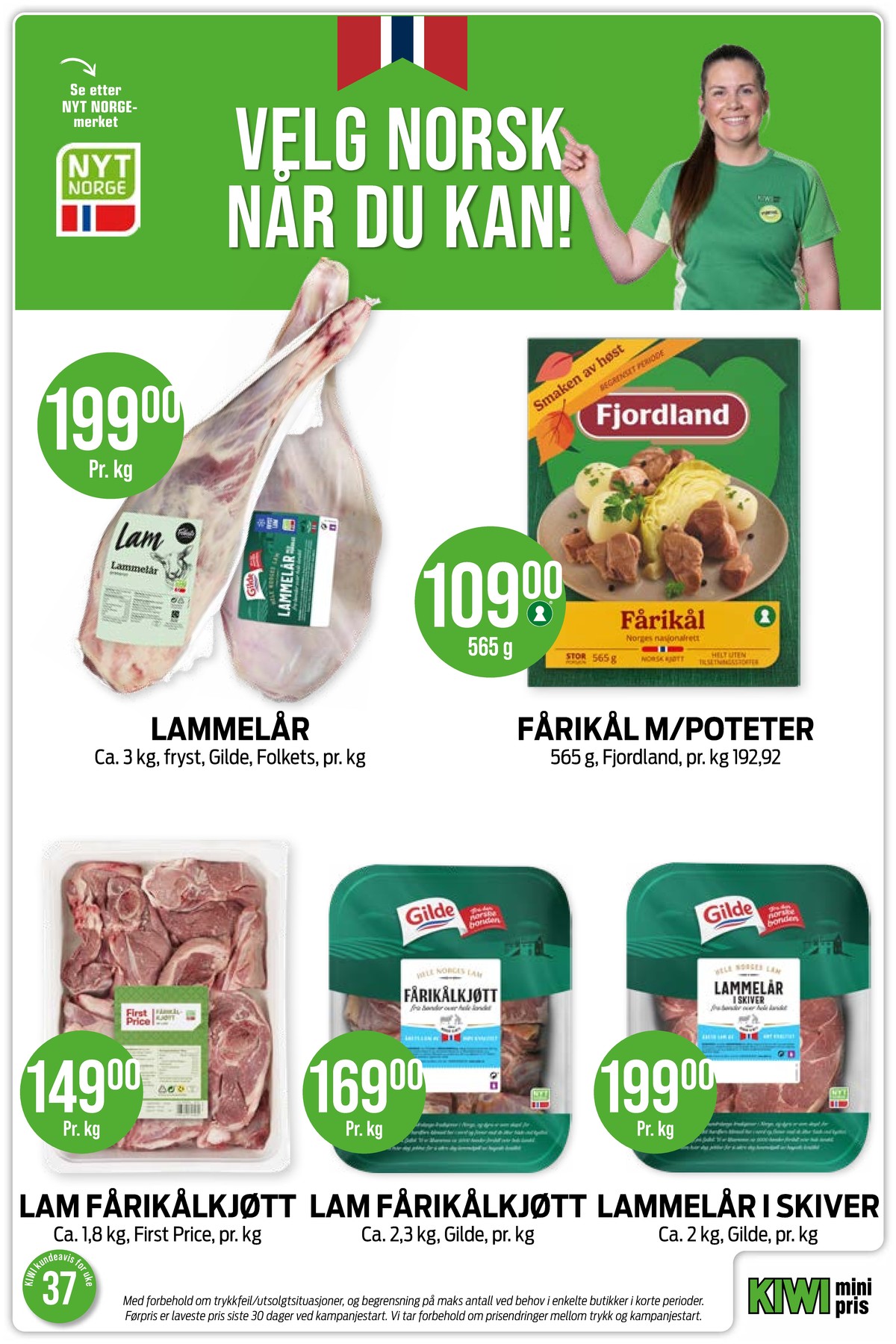 Se Kiwi kundeavis for uke 37 på Tilbudsuken.no. Se gode tilbud på mange varer, f.eks. lammelår gilde eller lammelår folkets. Les kundeavisen her! Side 8