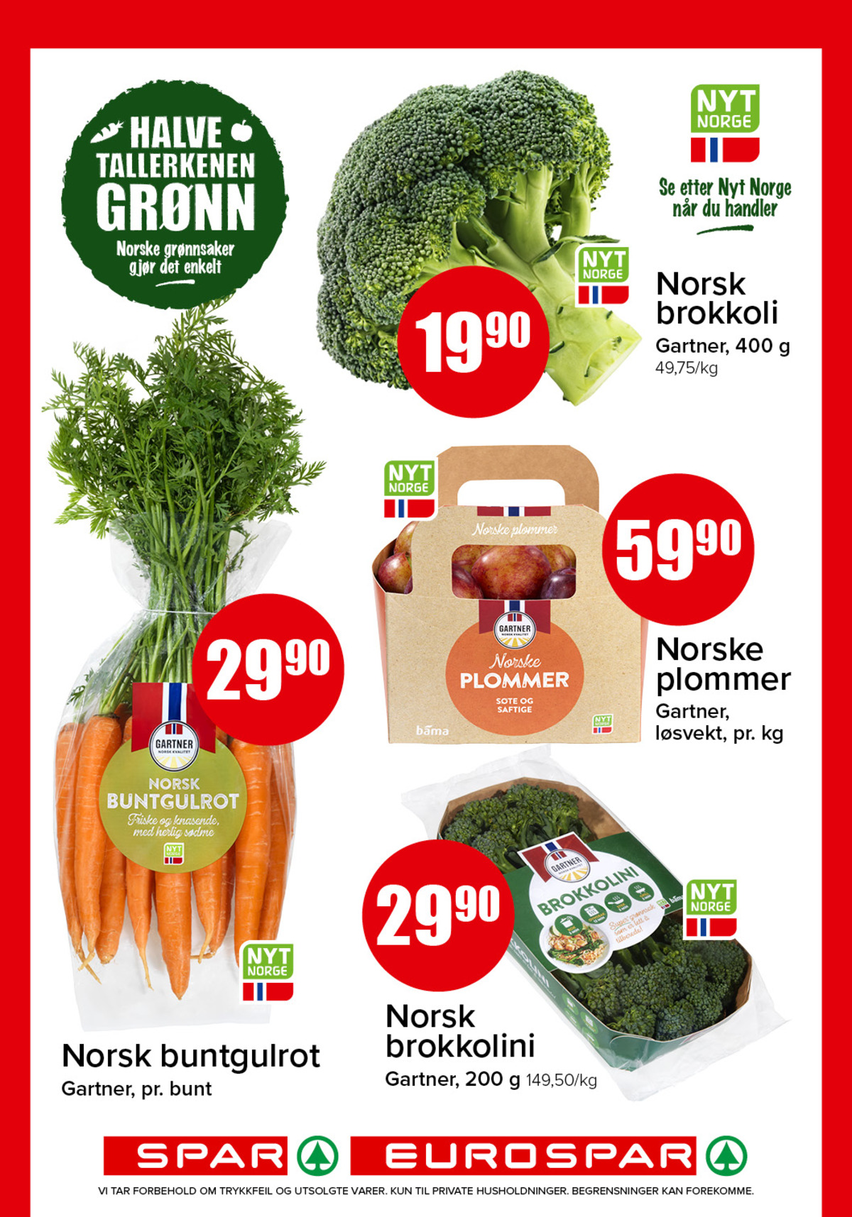 Se Spar - Eurospar kundeavis for uke 37 på Tilbudsuken.no. Se gode tilbud på mange varer, f.eks. gulrøtter gartner eller brokkoli gartner. Les kundeavisen her! Side 4