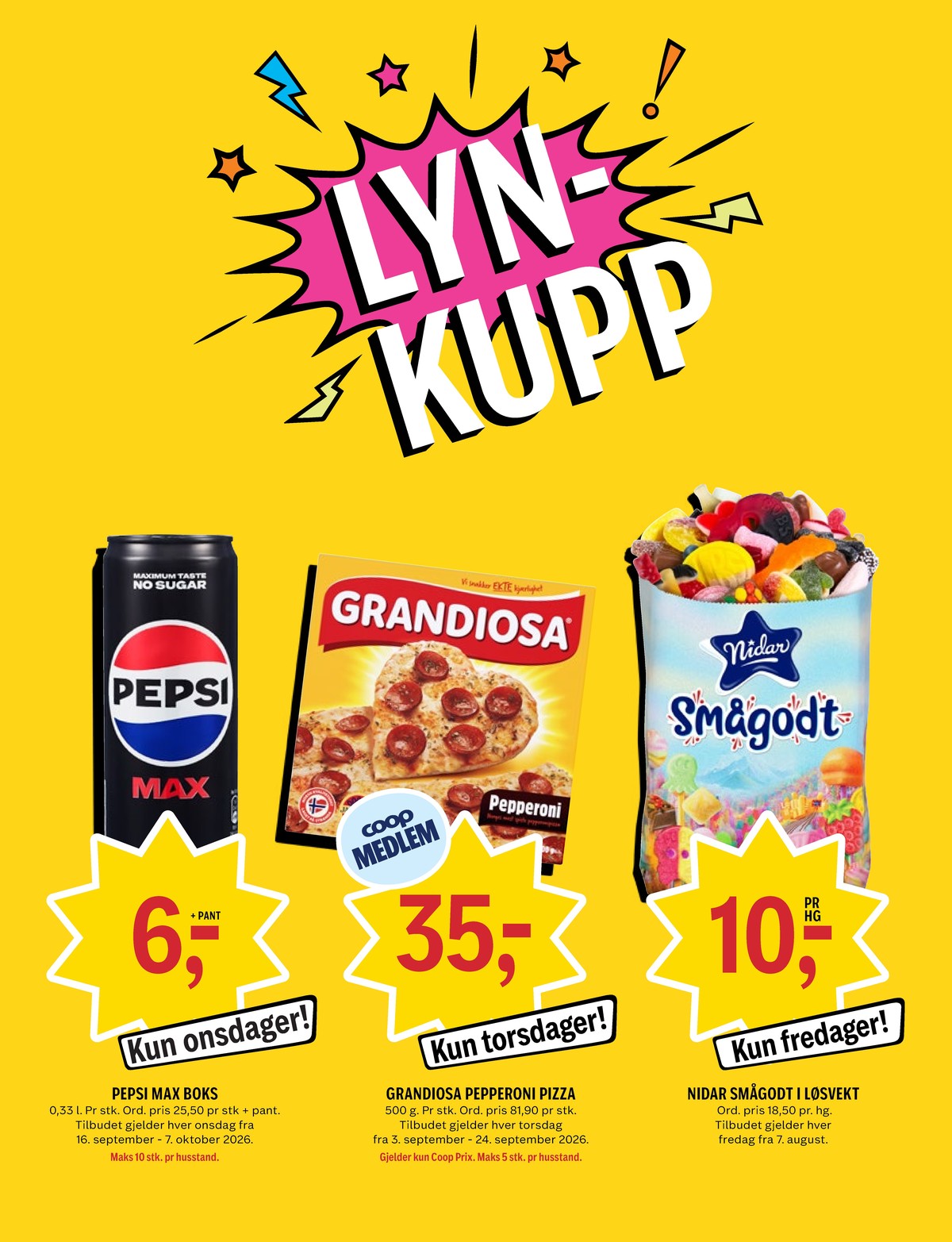 Se Coop Prix kundeavis for uke 38 på Tilbudsuken.no. Se gode tilbud på mange varer, f.eks. pepsi max pepsi max eller pepperoni pizza grandiosa. Les kundeavisen her! Side 9