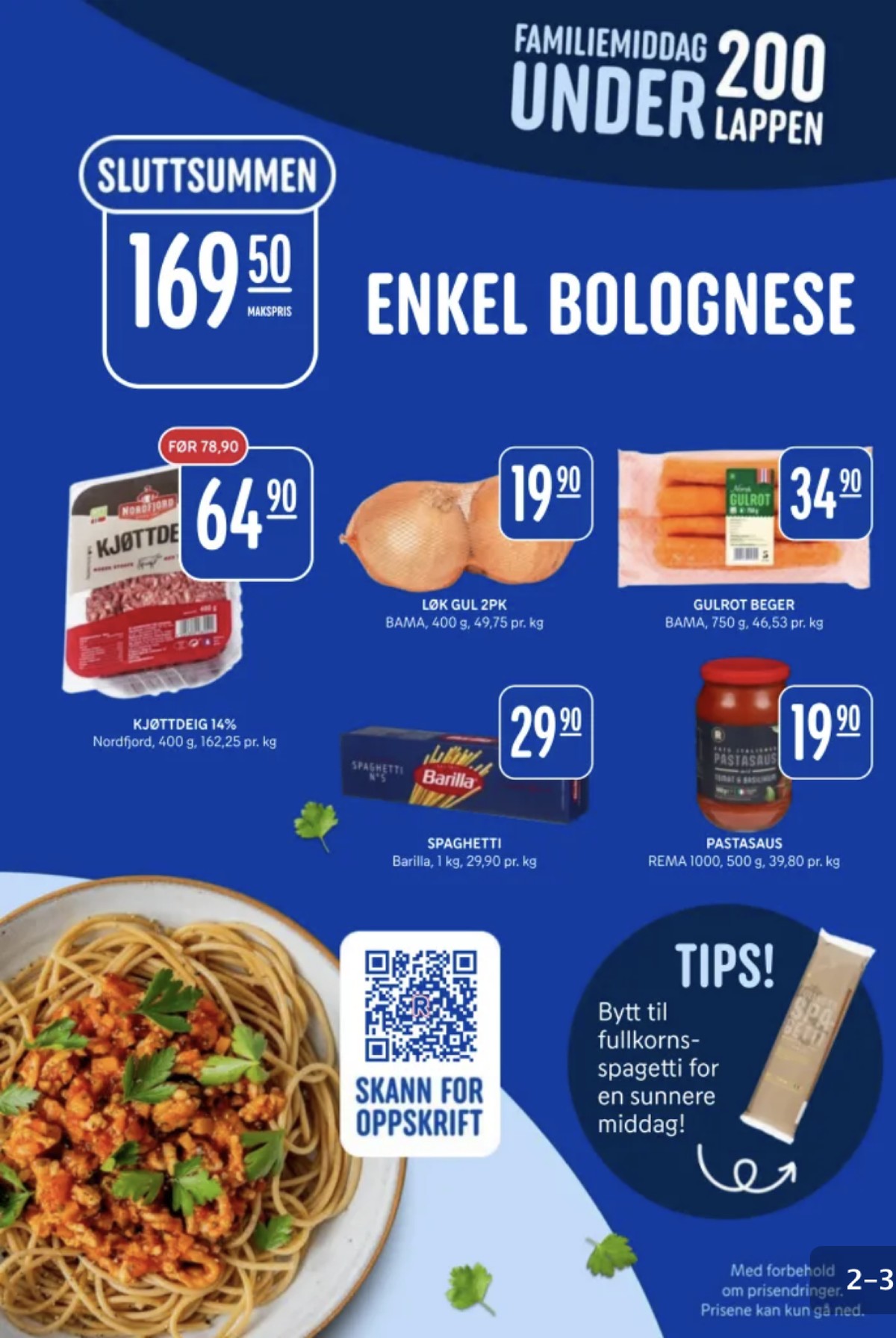 Se Rema 1000 kundeavis for uke 38 på Tilbudsuken.no. Se gode tilbud på mange varer, f.eks. kjøttdeig nordfjord eller gul løk bama. Les kundeavisen her! Side 2