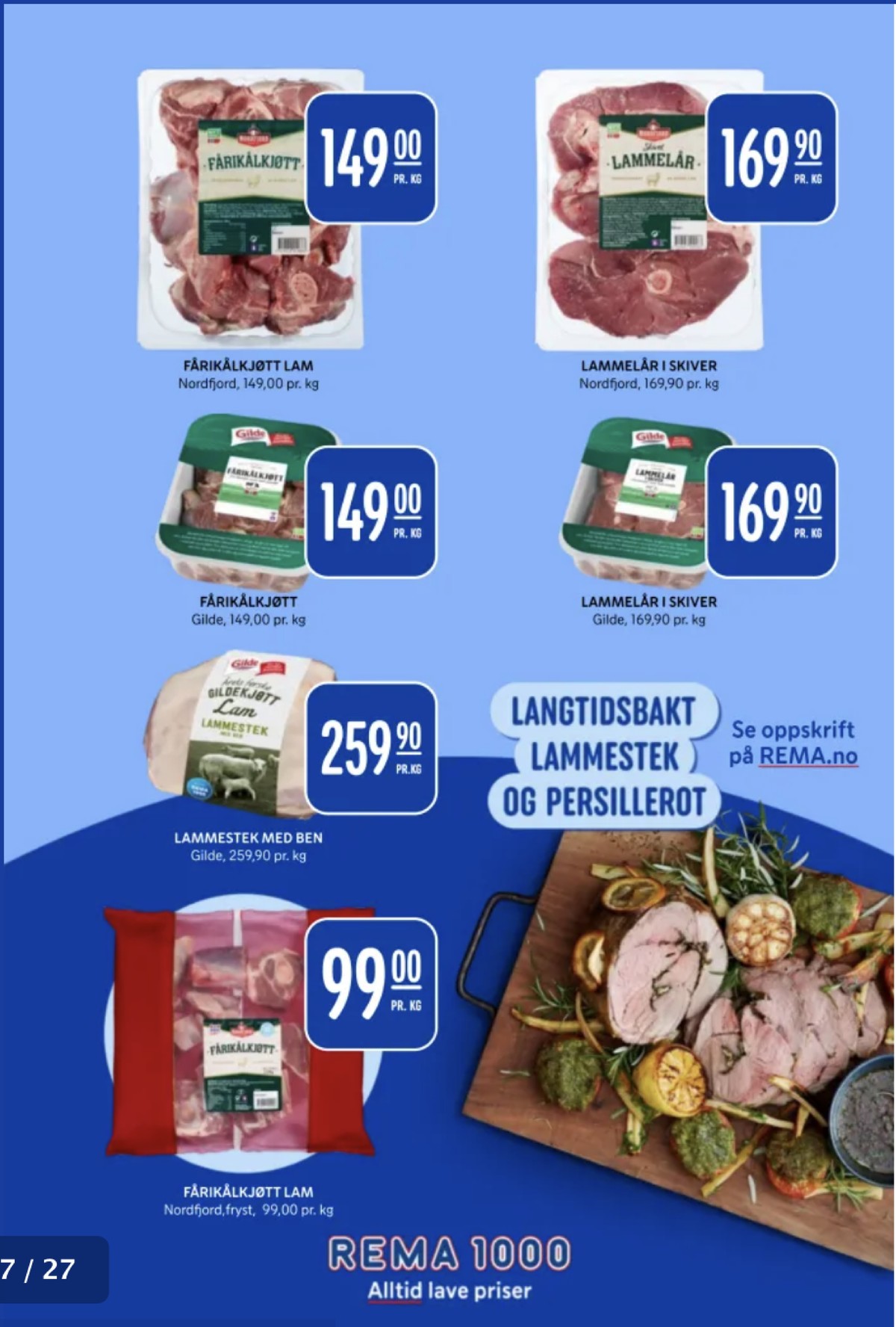 Se Rema 1000 kundeavis for uke 38 på Tilbudsuken.no. Se gode tilbud på mange varer, f.eks. fårikålkjøtt nordfjord eller lammelår nordfjord. Les kundeavisen her! Side 17