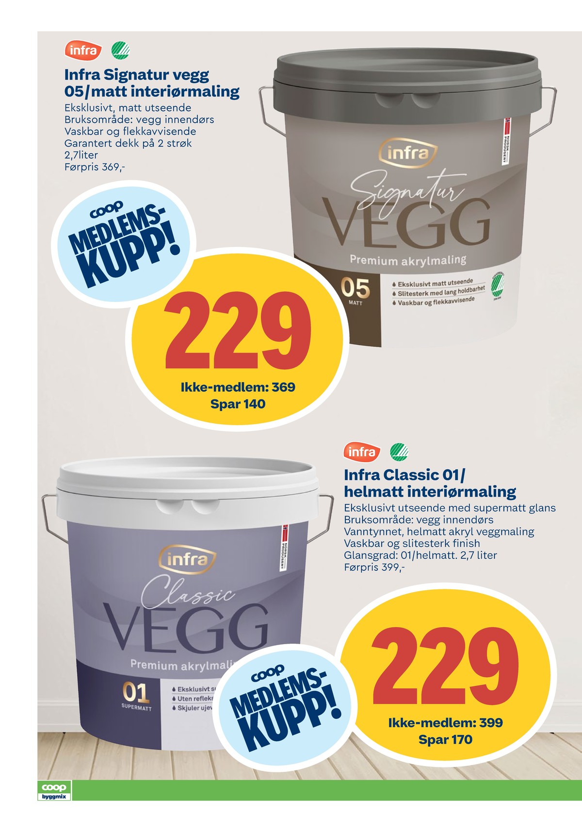 Se Coop Byggmix kundeavis for uge 38 på Tilbudsuken.no. Se gode tilbud på mange varer. Les kundeavisen her! Side 2