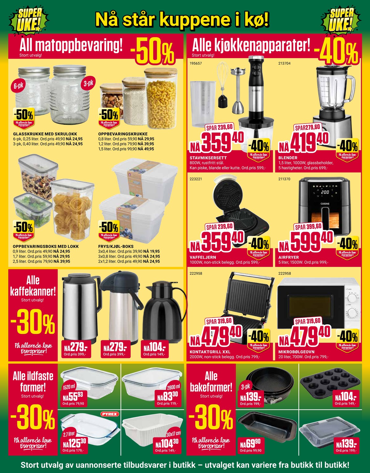 Se Europris kundeavis for uke 38 på Tilbudsuken.no. Se gode tilbud på mange varer, f.eks. stavmikser cuisine eller blender cuisine. Les kundeavisen her! Side 9