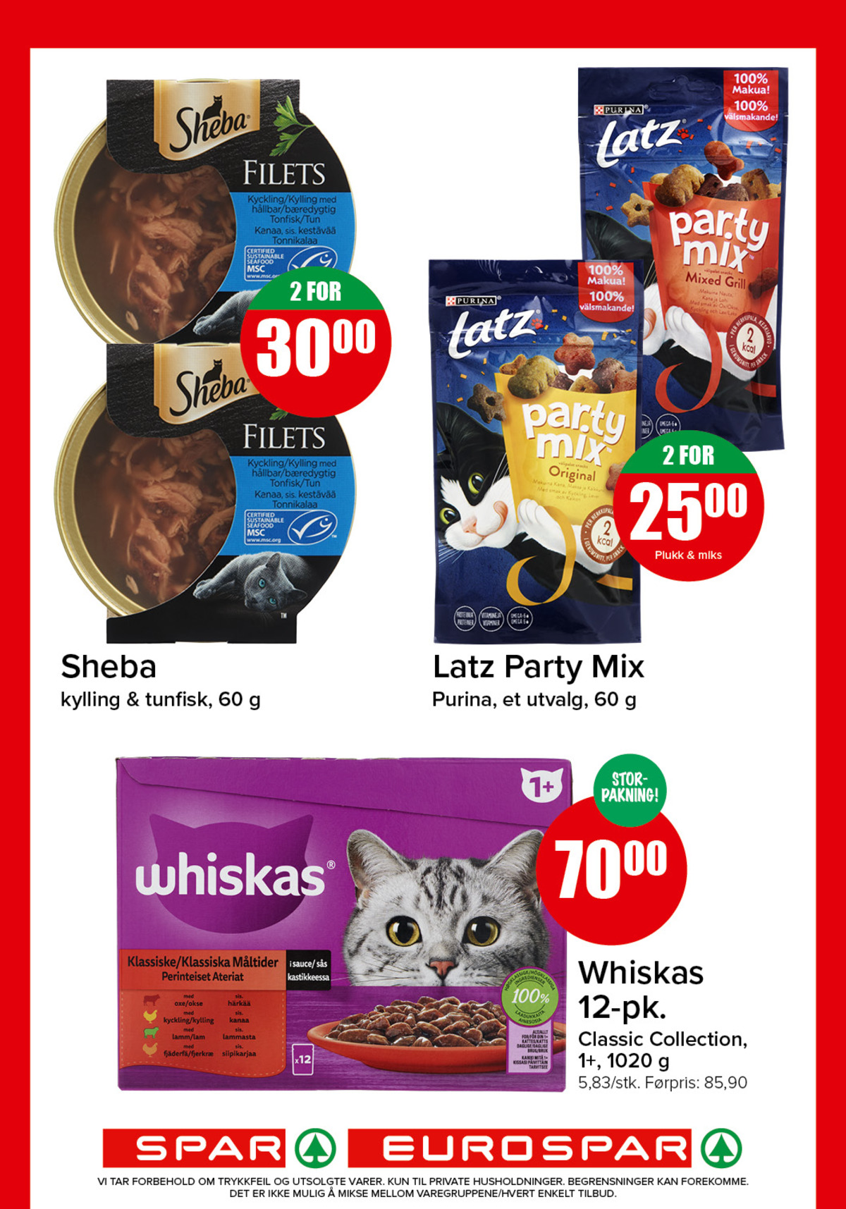 Se Spar - Eurospar kundeavis for uke 38 på Tilbudsuken.no. Se gode tilbud på mange varer, f.eks. kattemat latz eller kattemat whiskas. Les kundeavisen her! Side 14