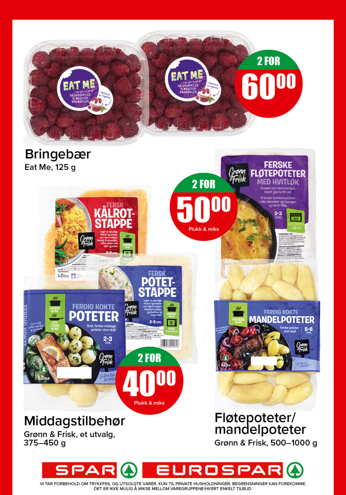 Se Spar - Eurospar kundeavis for uke 38 på Tilbudsuken.no. Se gode tilbud på mange varer, f.eks. bringebær eat me eller poteter bama. Les kundeavisen her! Side 3