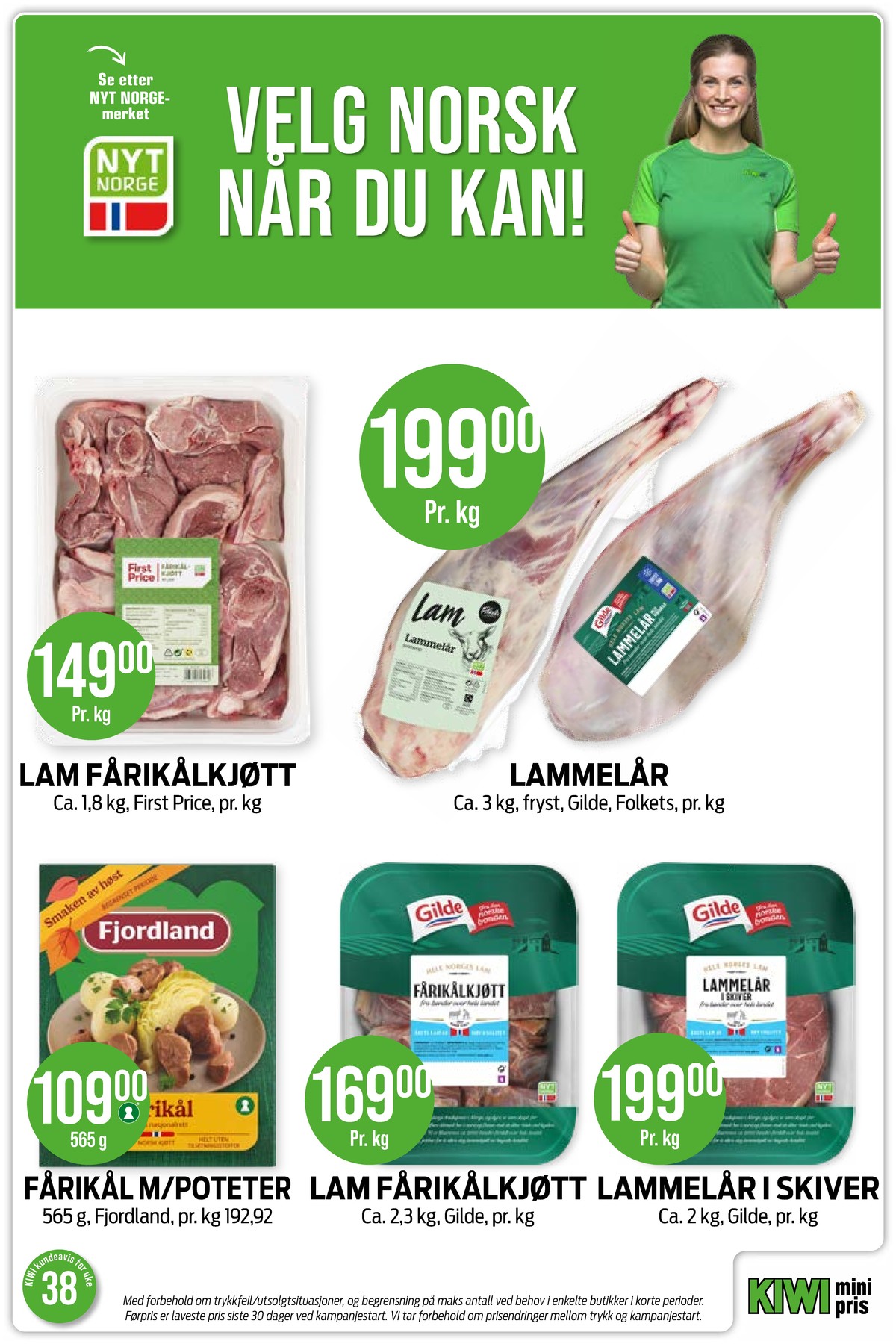 Se Kiwi kundeavis for uke 38 på Tilbudsuken.no. Se gode tilbud på mange varer, f.eks. fårikålkjøtt folkets eller lammelår gilde. Les kundeavisen her! Side 2