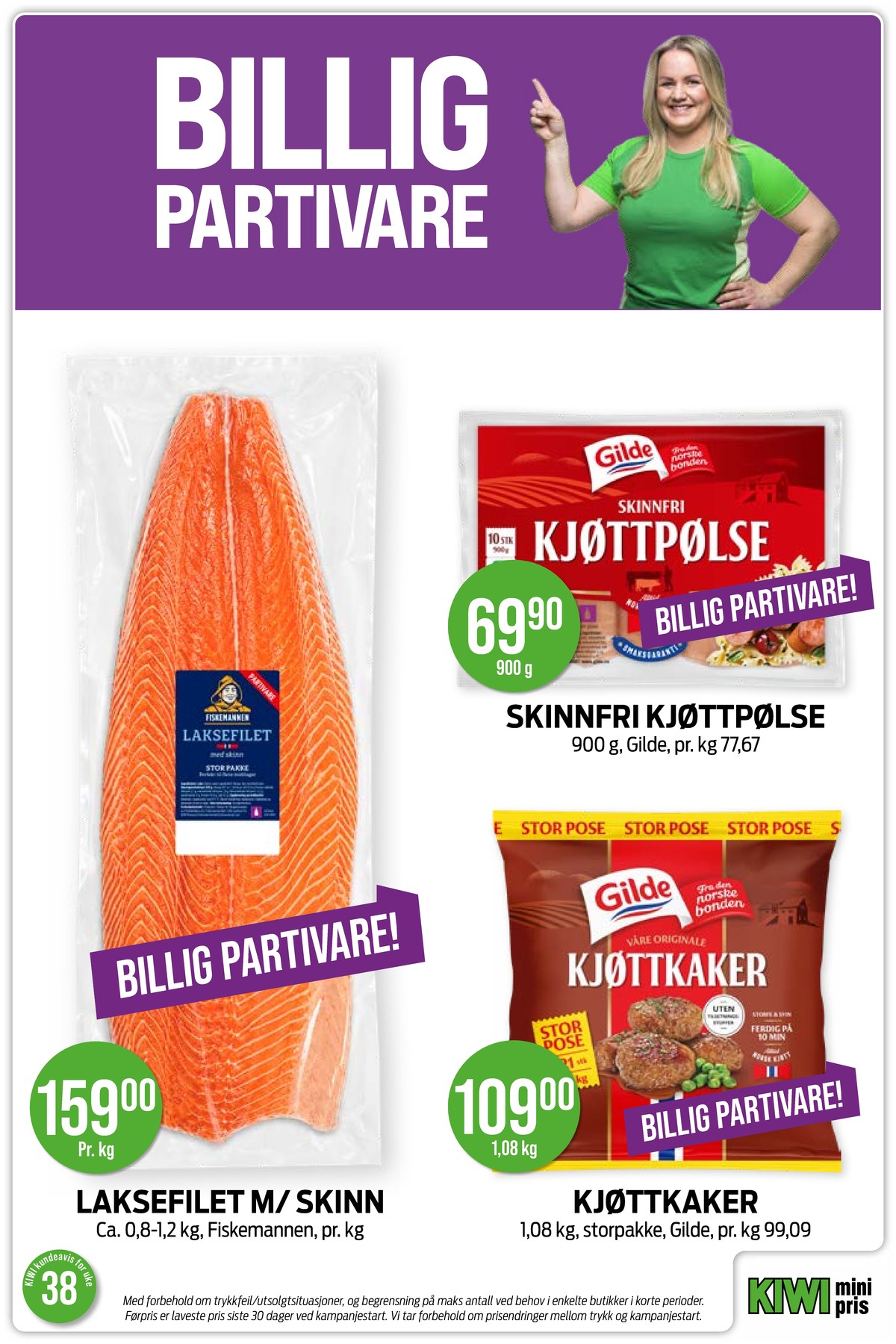 Se Kiwi kundeavis for uke 38 på Tilbudsuken.no. Se gode tilbud på mange varer, f.eks. laks fiskemannen eller kjøttpølser gilde. Les kundeavisen her! Side 8