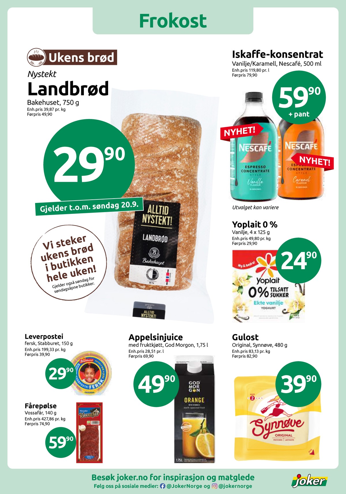 Se Joker kundeavis for uke 38 på Tilbudsuken.no. Se gode tilbud på mange varer, f.eks. brød bakehuset eller leverpostei stabburet. Les kundeavisen her! Side 4