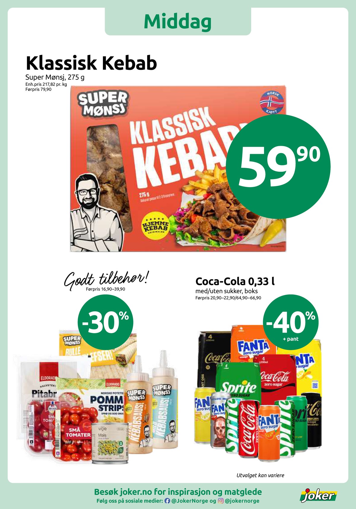 Se Joker kundeavis for uke 38 på Tilbudsuken.no. Se gode tilbud på mange varer, f.eks. klassisk kebab super mønsj eller urge urge. Les kundeavisen her! Side 6