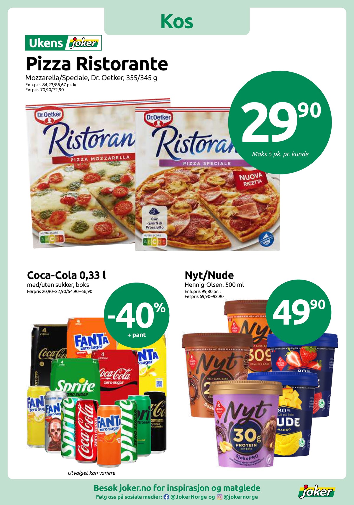 Se Joker kundeavis for uke 38 på Tilbudsuken.no. Se gode tilbud på mange varer, f.eks. mozzarella pizza ristorante eller pizza speciale ristorante. Les kundeavisen her! Side 10