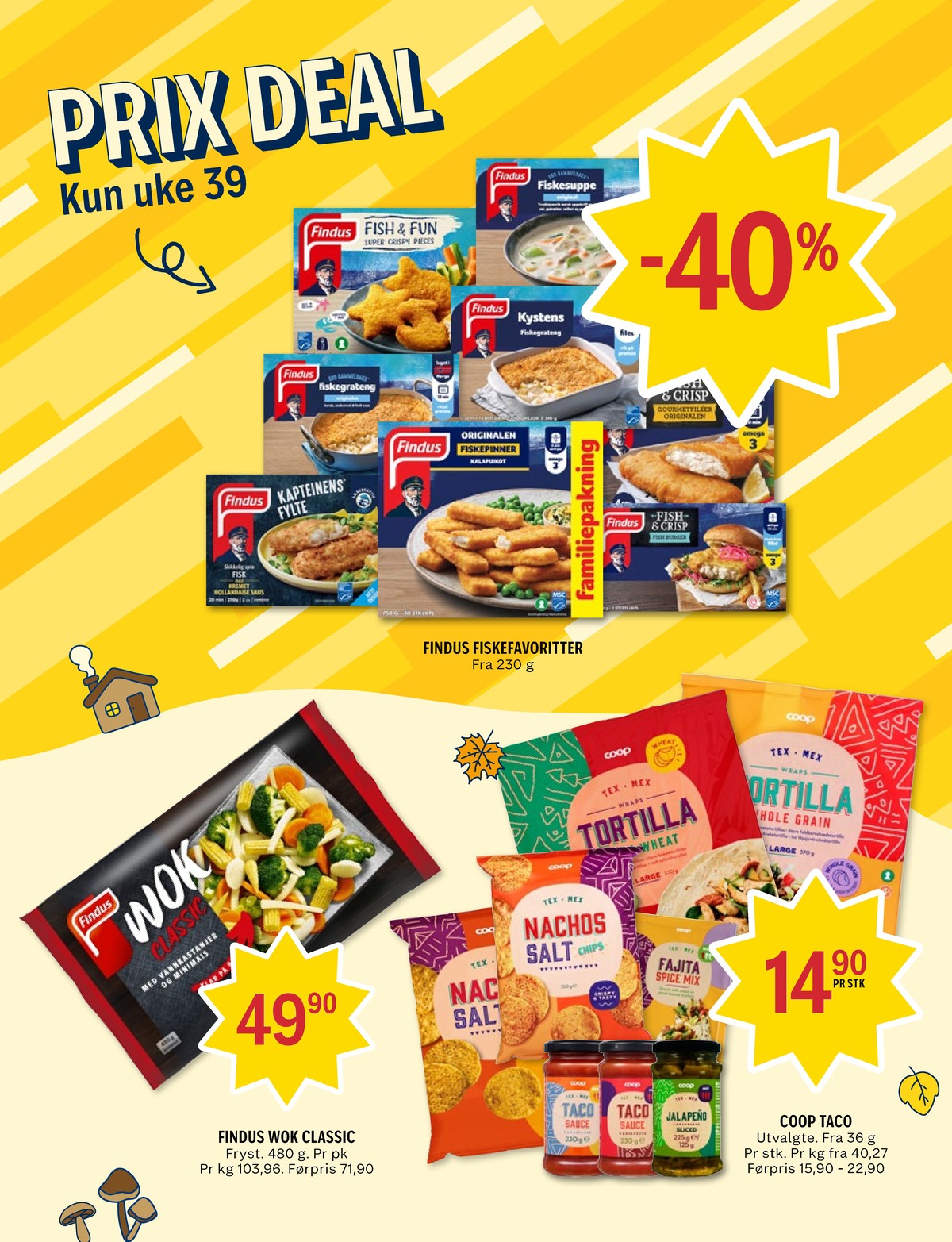 Se Coop Prix kundeavis for uke 38 på Tilbudsuken.no. Se gode tilbud på mange varer, f.eks. wok classic findus eller andre varer. Les kundeavisen her! Side 3