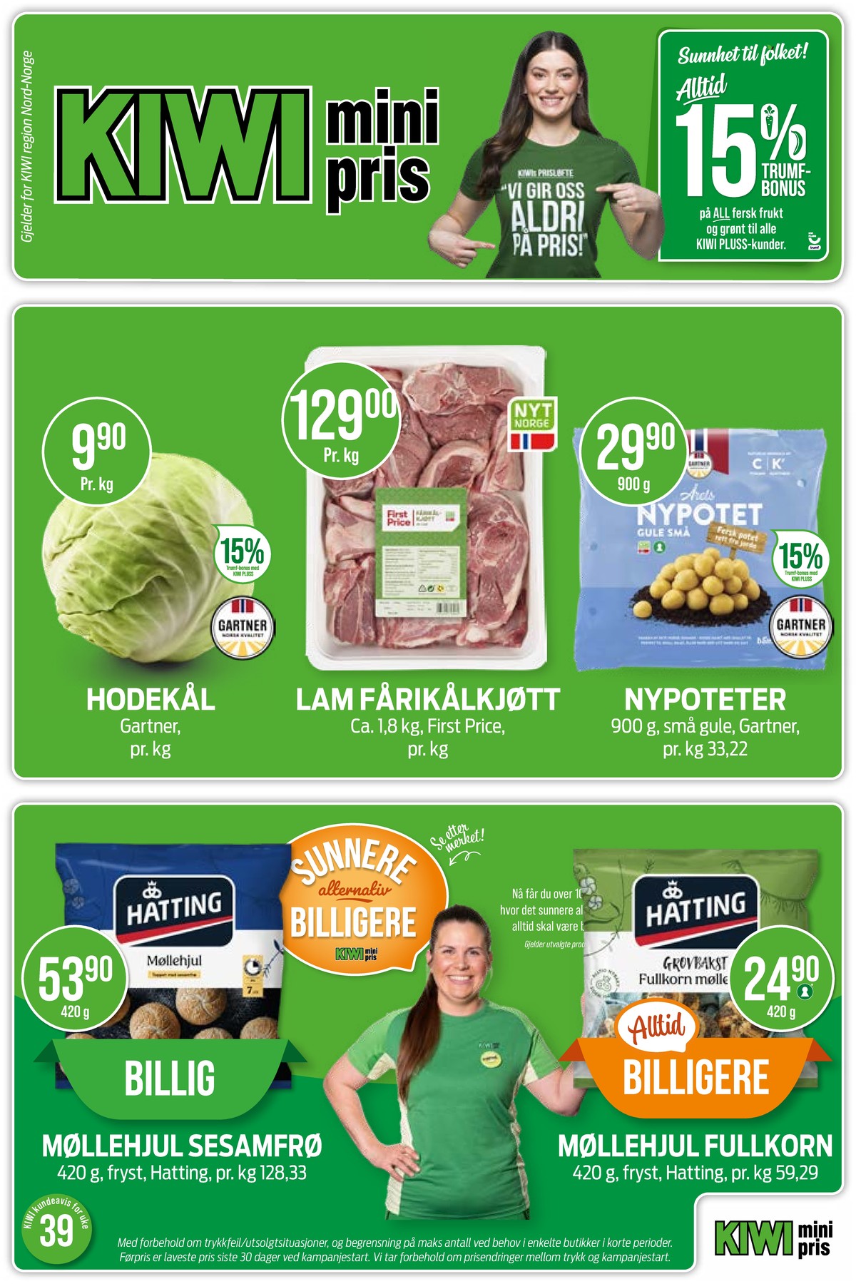 Se Kiwi kundeavis for uke 39 på Tilbudsuken.no. Se gode tilbud på mange varer, f.eks. poteter gartner eller fårikålkjøtt first price. Les kundeavisen her! Side 1