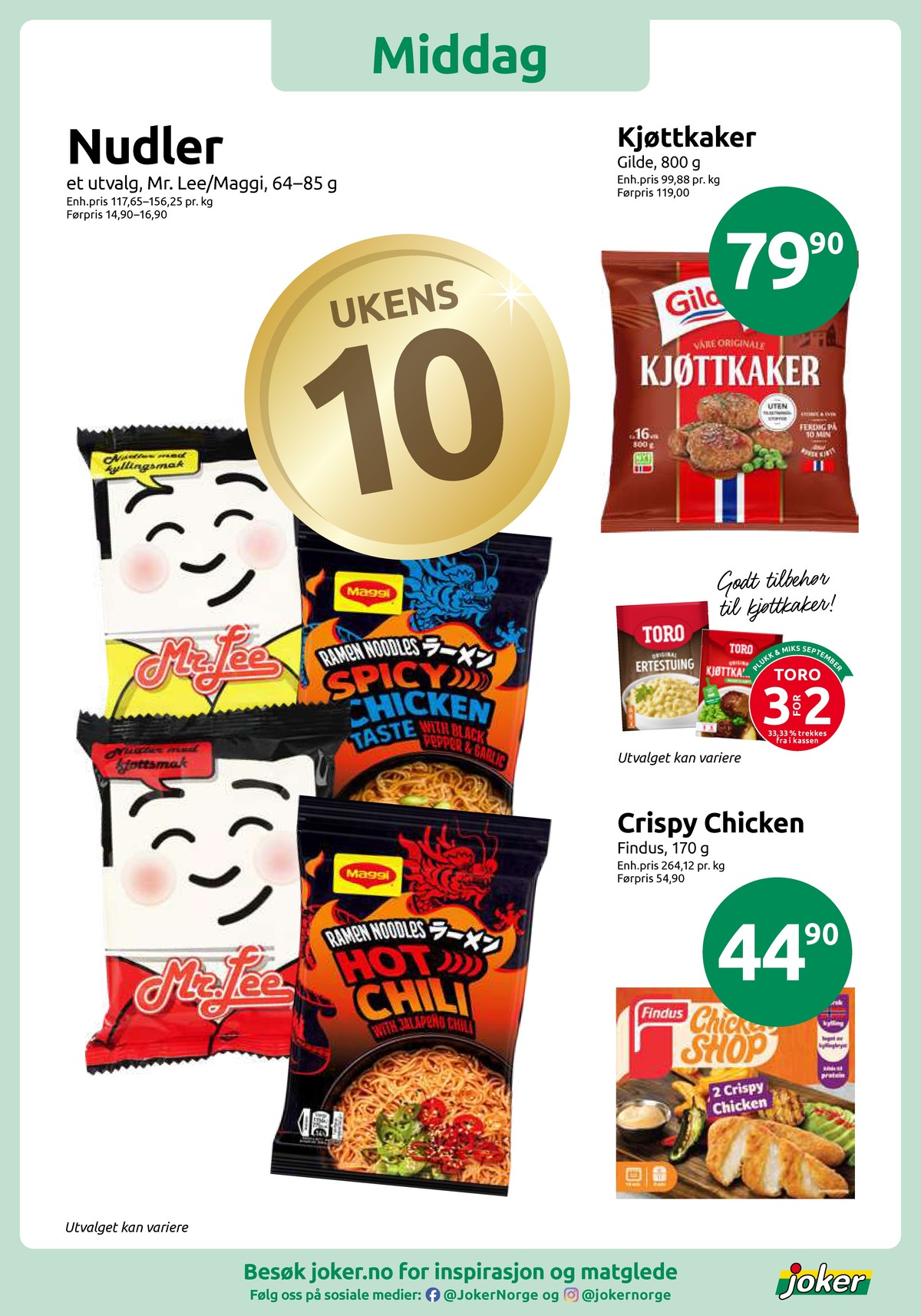 Se Joker kundeavis for uge 39 på Tilbudsuken.no. Se gode tilbud på mange varer. Les kundeavisen her! Side 7