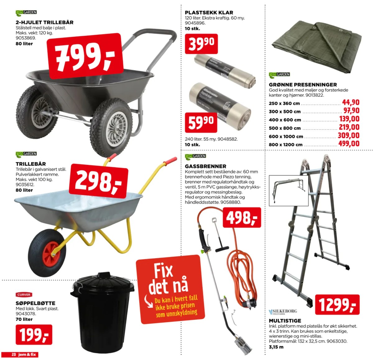 Se Jem & Fix kundeavis for uge 39 på Tilbudsuken.no. Se gode tilbud på mange varer. Les kundeavisen her! Side 20