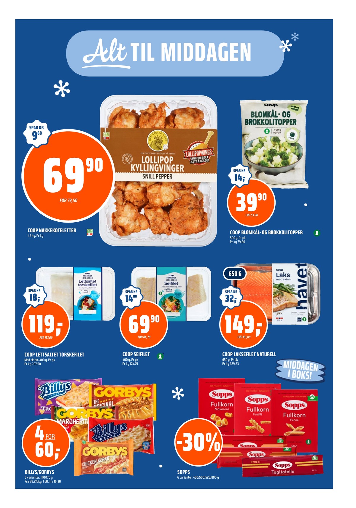 Se Coop Obs kundeavis for uke 4 på Tilbudsuken.no. Se gode tilbud på mange varer, f.eks. blomkål- og brokkolitopper coop eller torskefilet coop. Les kundeavisen her! Side 7