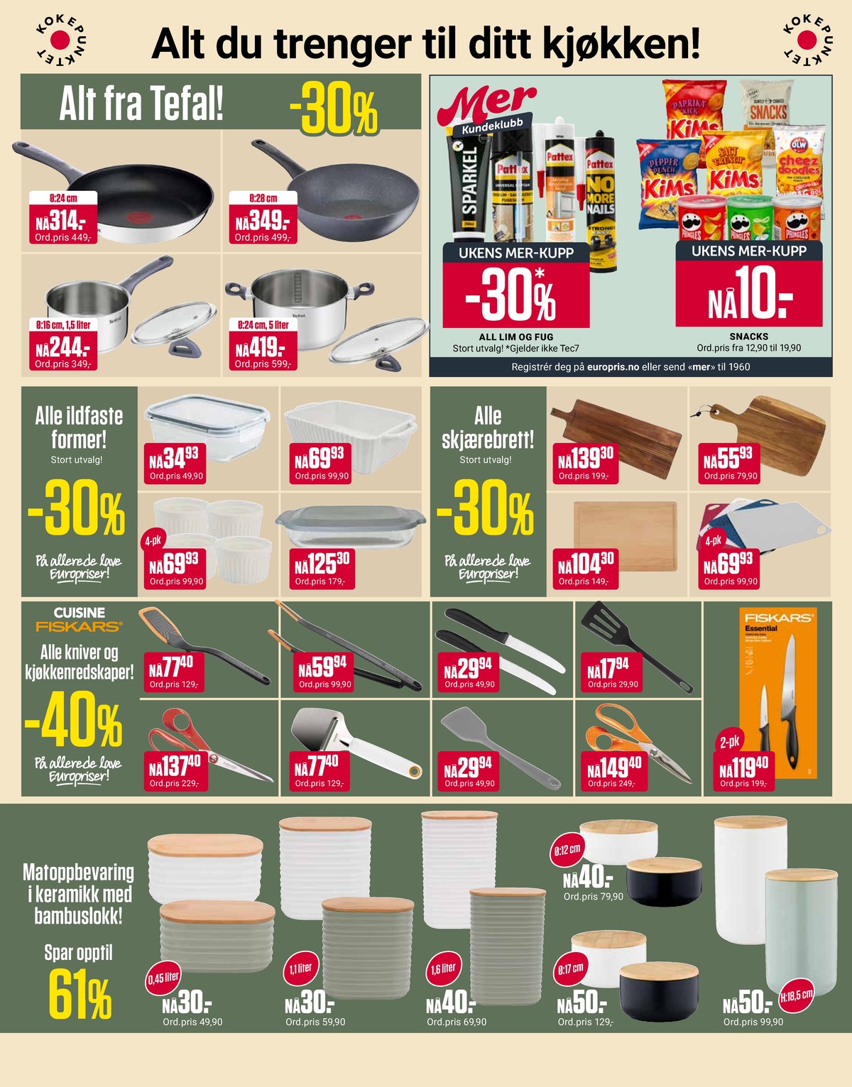 Se Europris kundeavis for uge 4 på Tilbudsuken.no. Se gode tilbud på mange varer. Les kundeavisen her! Side 8