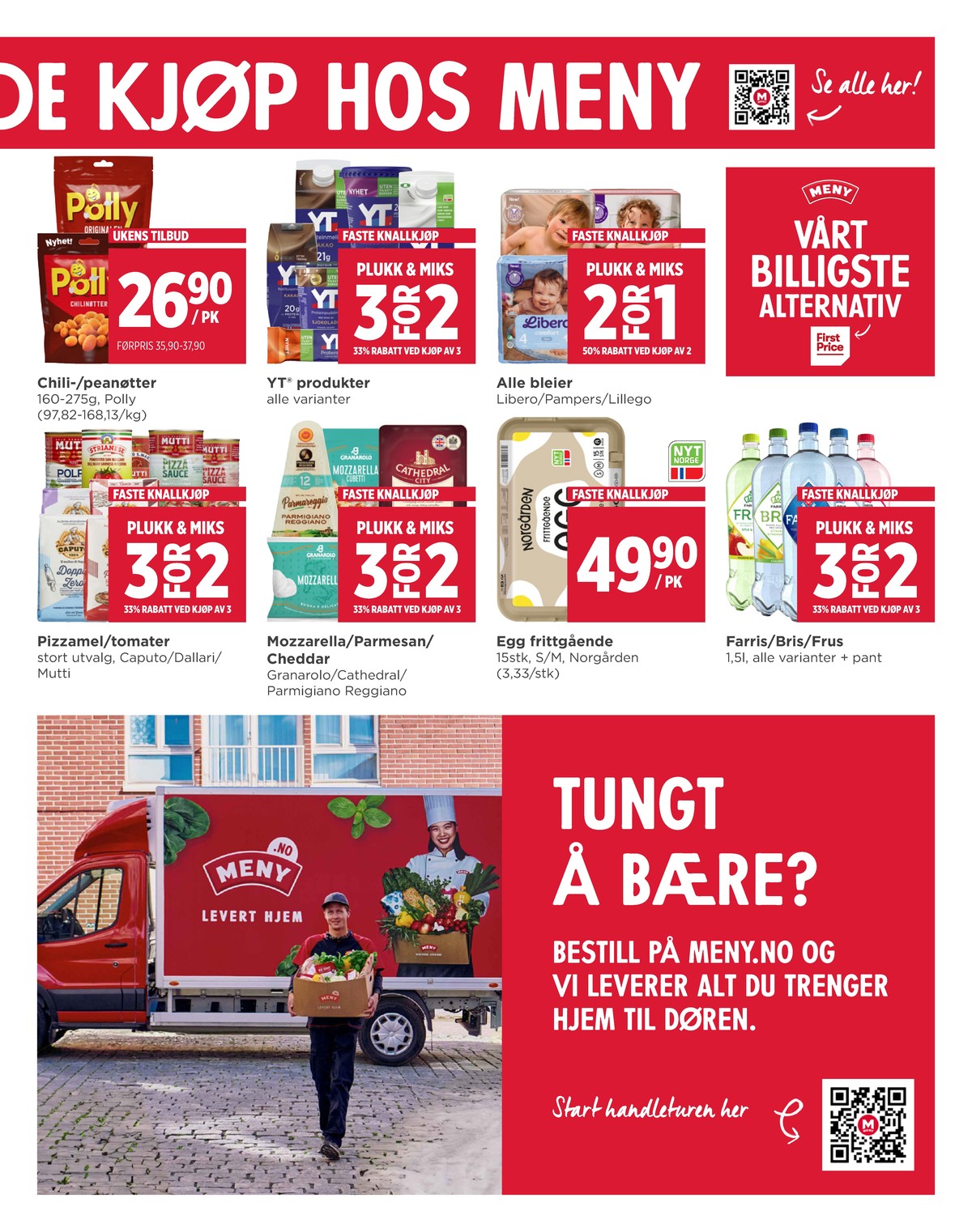 Se Meny kundeavis for uge 4 på Tilbudsuken.no. Se gode tilbud på mange varer. Les kundeavisen her! Side 3