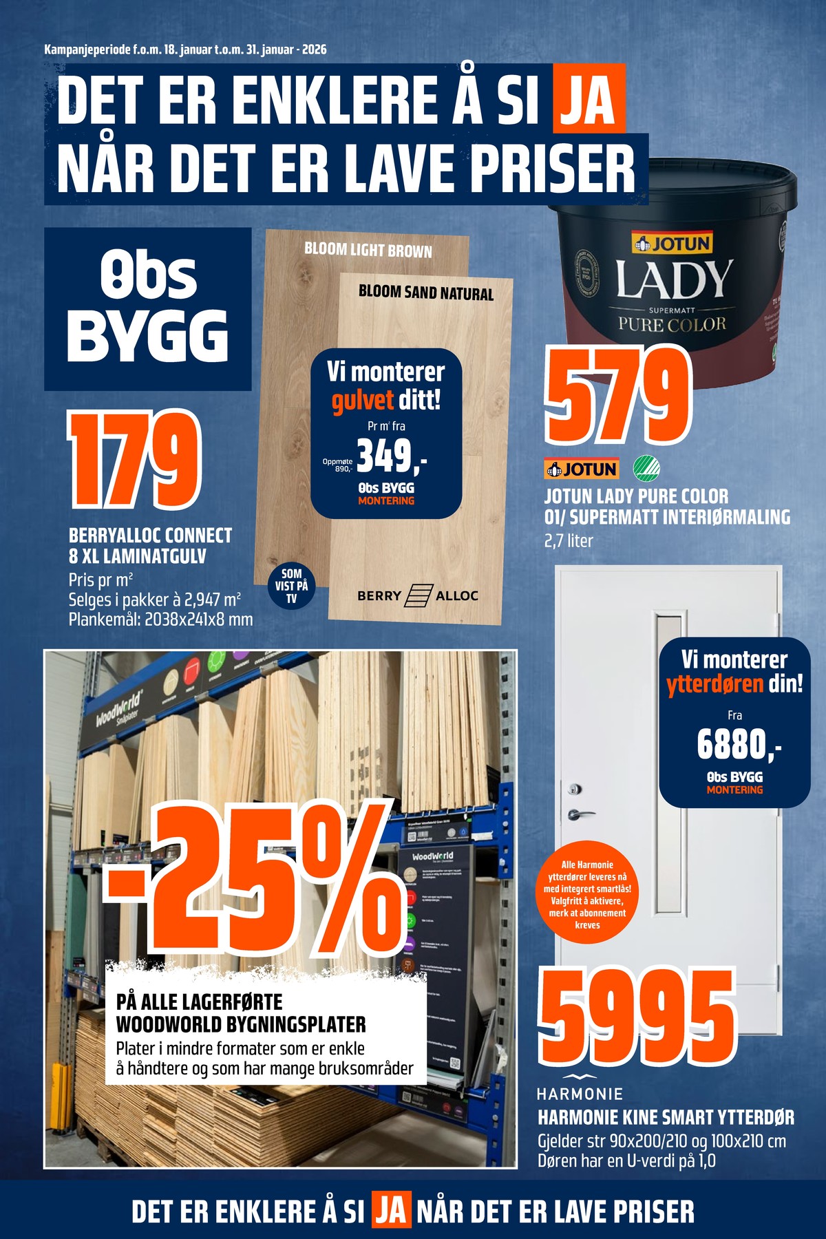 Se Coop Obs Bygg kundeavis for uge 4 på Tilbudsuken.no. Se gode tilbud på mange varer. Les kundeavisen her! Side 1