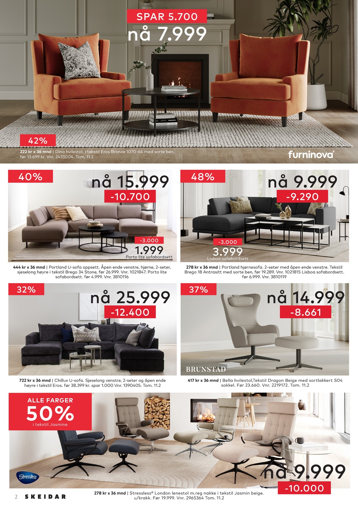 Se Skeidar kundeavis for uge 4 på Tilbudsuken.no. Se gode tilbud på mange varer. Les kundeavisen her! Side 2