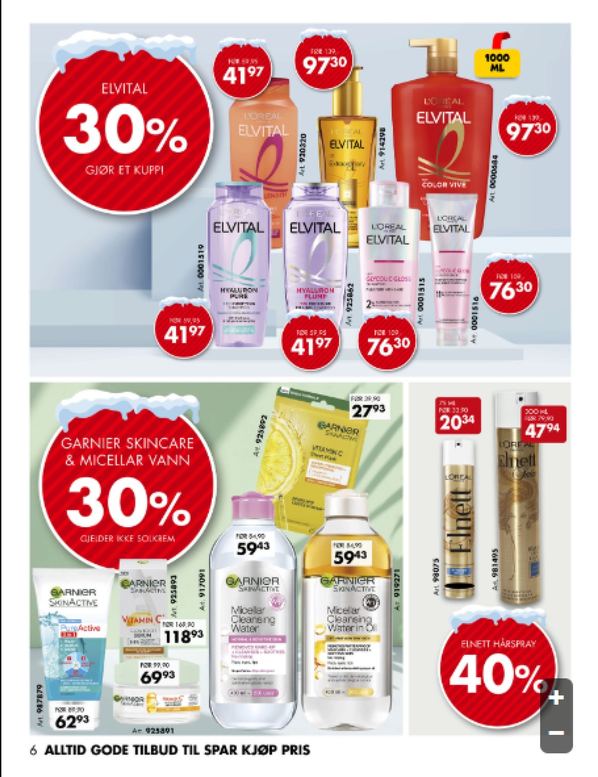 Se Sparkjøp kundeavis for uke 4 på Tilbudsuken.no. Se gode tilbud på mange varer, f.eks. shampoo elvital eller serum skinactive. Les kundeavisen her! Side 6