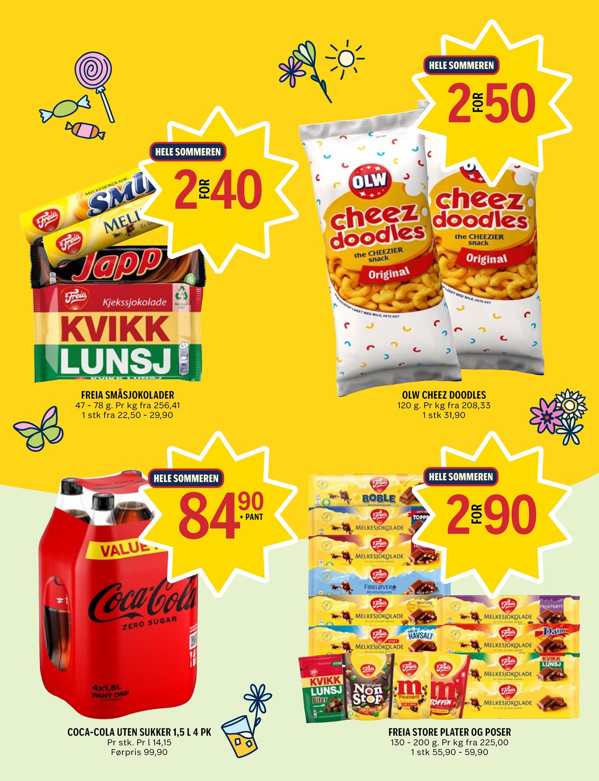Se Coop Prix kundeavis for uke 40 på Tilbudsuken.no. Se gode tilbud på mange varer, f.eks. sjokoladebar japp eller sjokoladerulle smil. Les kundeavisen her! Side 8