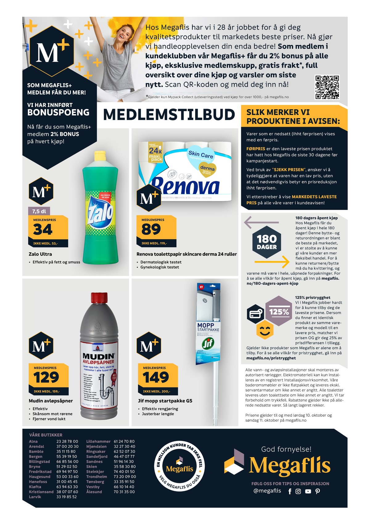 Se Megaflis kundeavis for uge 40 på Tilbudsuken.no. Se gode tilbud på mange varer. Les kundeavisen her! Side 40