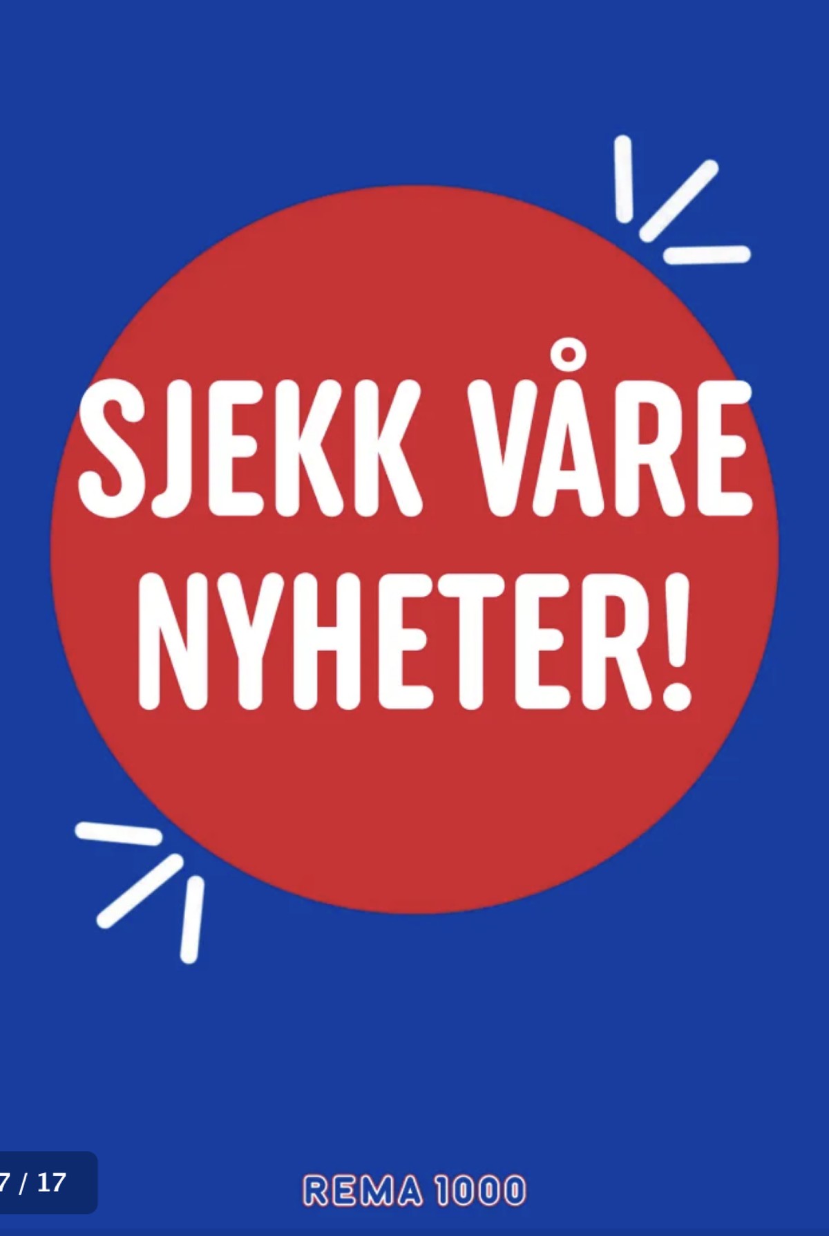 Se Rema 1000 kundeavis for uge 40 på Tilbudsuken.no. Se gode tilbud på mange varer. Les kundeavisen her! Side 17