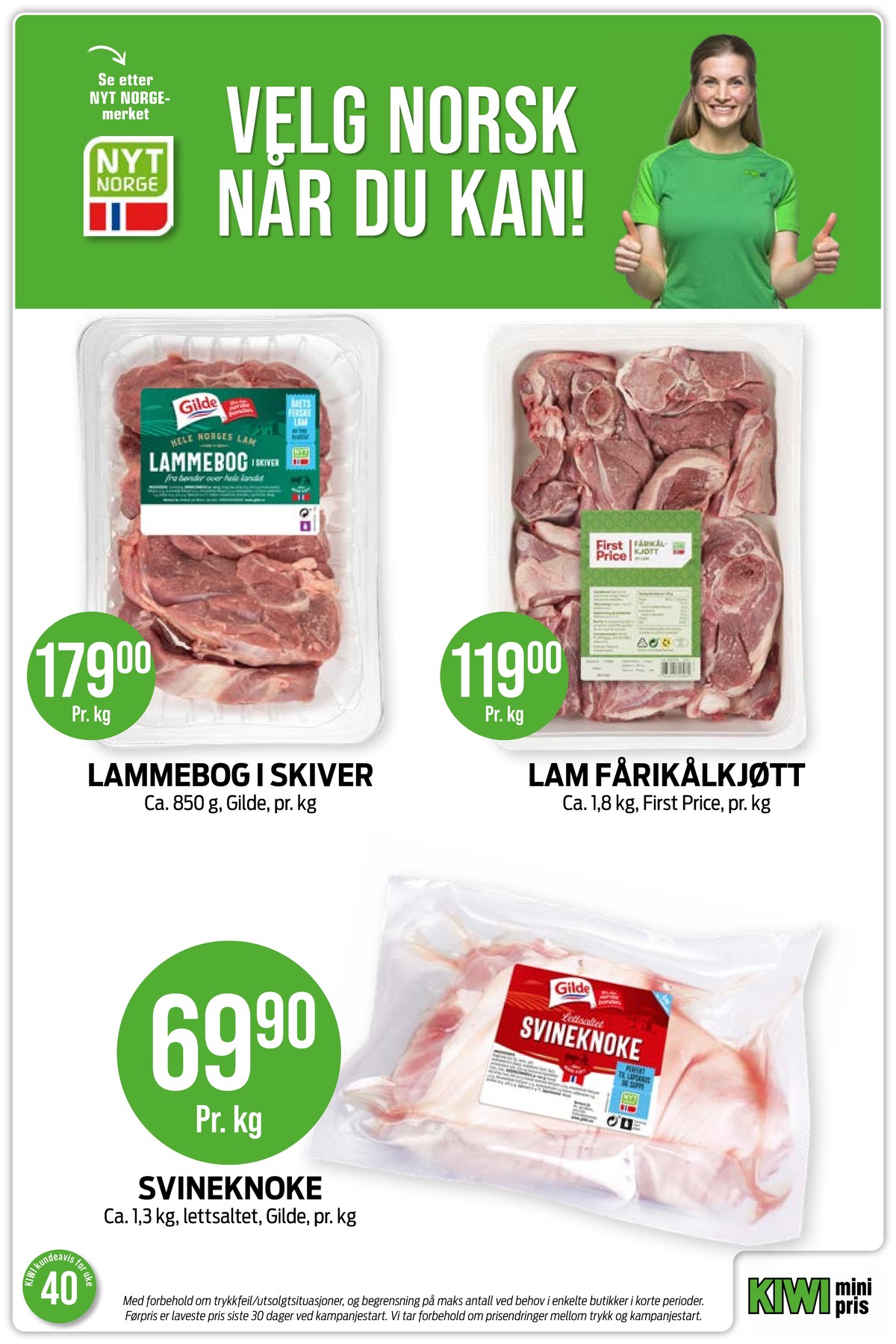 Se Kiwi kundeavis for uke 40 på Tilbudsuken.no. Se gode tilbud på mange varer, f.eks. lammebog gilde eller fårikålkjøtt first price. Les kundeavisen her! Side 12