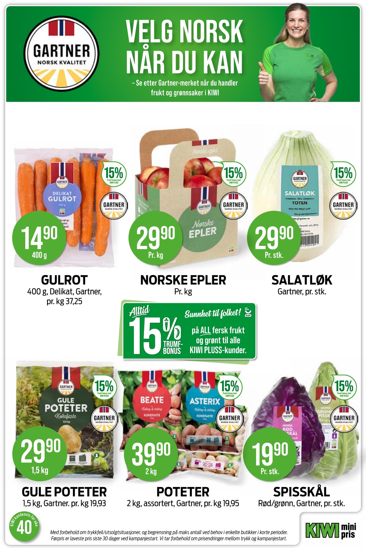 Se Kiwi kundeavis for uke 40 på Tilbudsuken.no. Se gode tilbud på mange varer, f.eks. løk gartner eller epler ukjent. Les kundeavisen her! Side 13