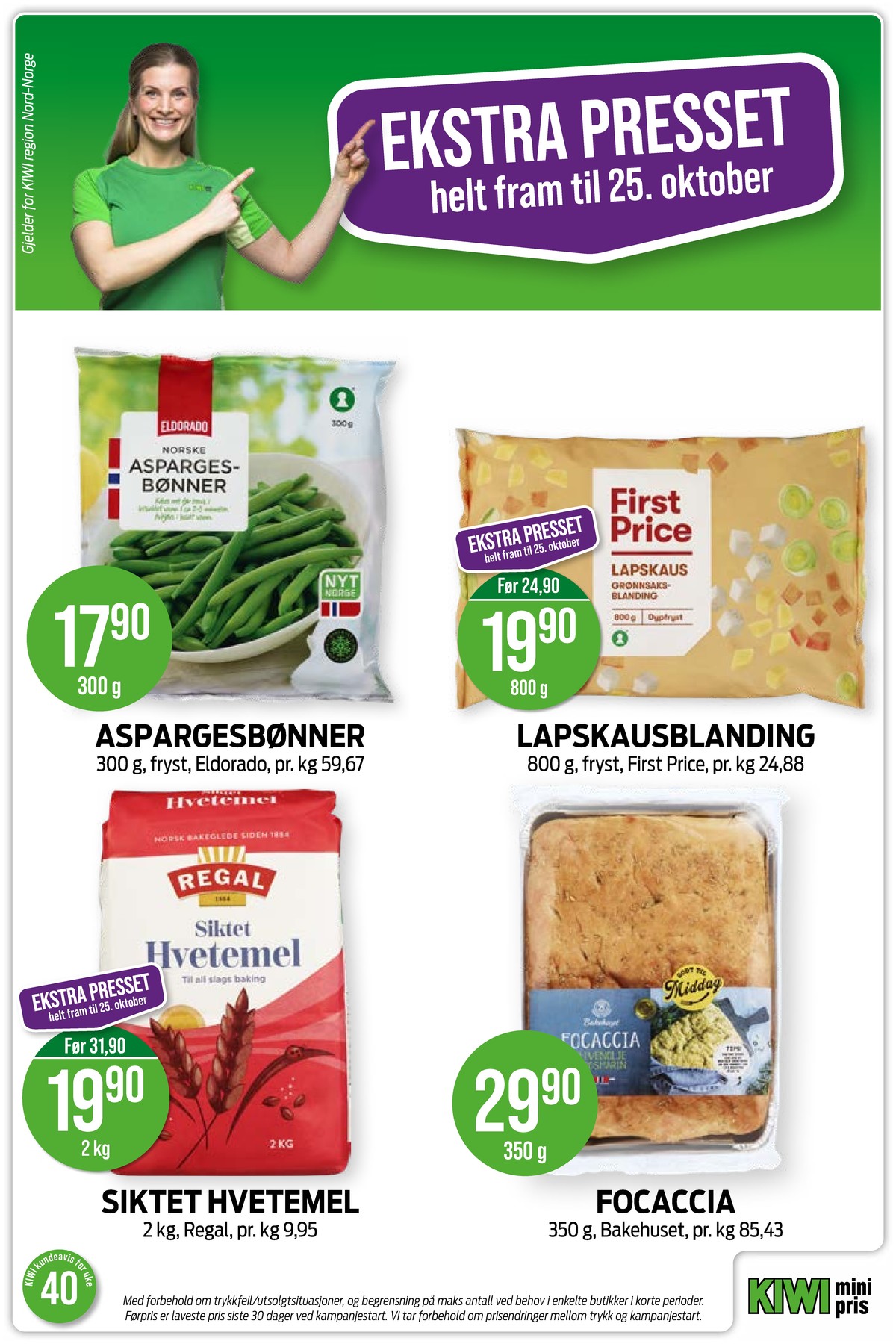 Se Kiwi kundeavis for uke 40 på Tilbudsuken.no. Se gode tilbud på mange varer, f.eks. lapskausblanding first price eller focaccia bakehuset. Les kundeavisen her! Side 3
