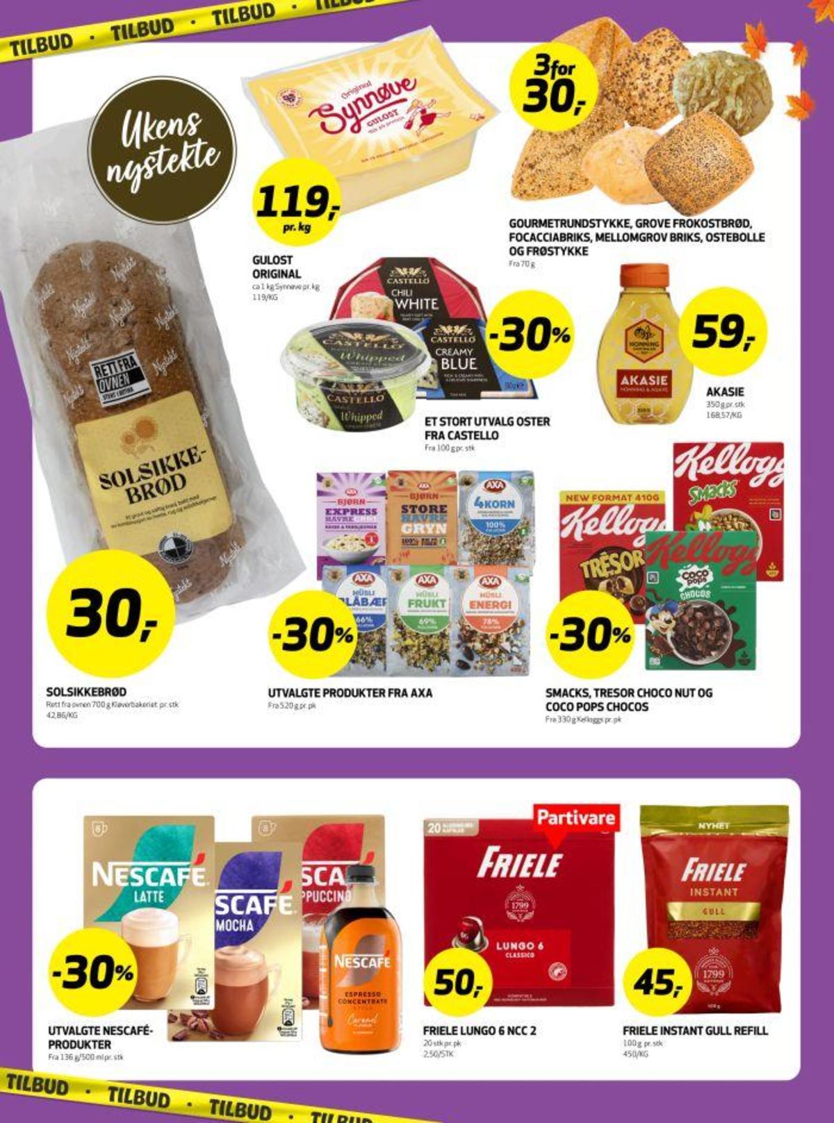 Se Bunnpris kundeavis for uke 40 på Tilbudsuken.no. Se gode tilbud på mange varer, f.eks. gulost original synnøve finden eller solsikkebrød kløverbakeriet. Les kundeavisen her! Side 11
