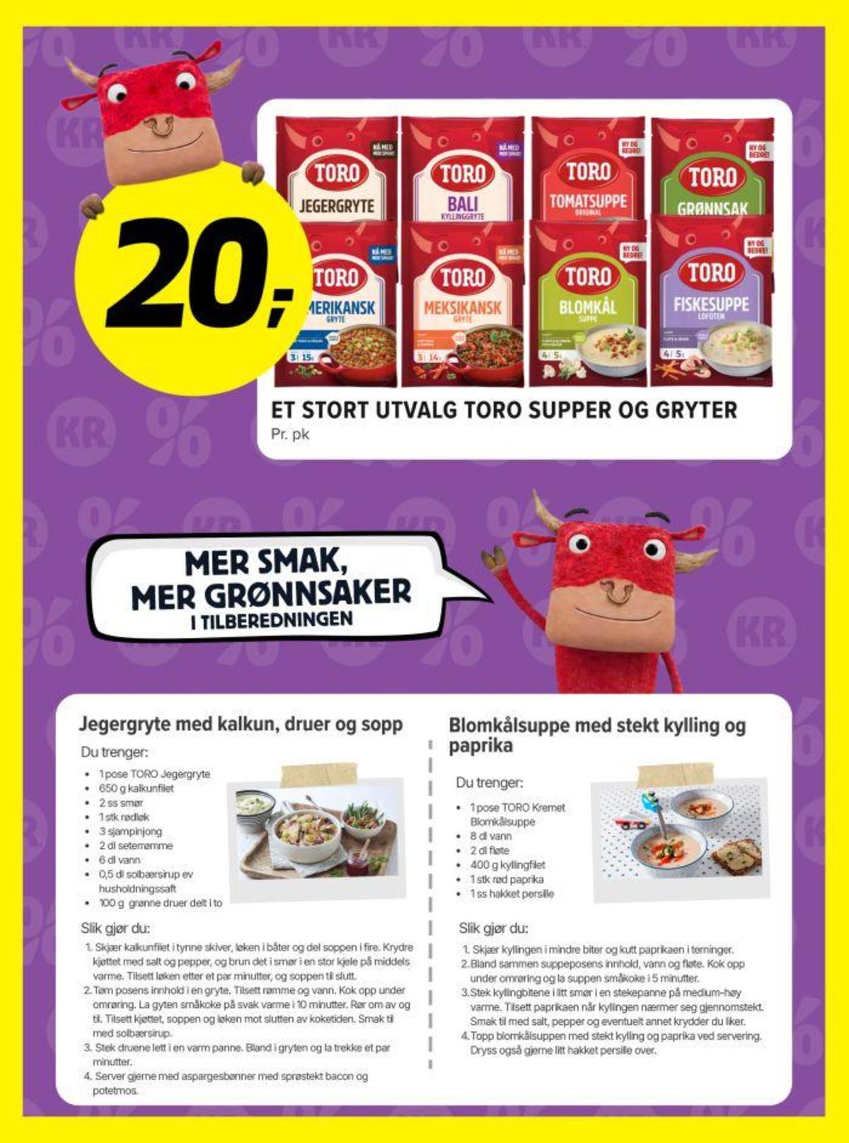 Se Bunnpris kundeavis for uke 40 på Tilbudsuken.no. Se gode tilbud på mange varer, f.eks. jegergryte toro eller bali kyllinggryte toro. Les kundeavisen her! Side 5