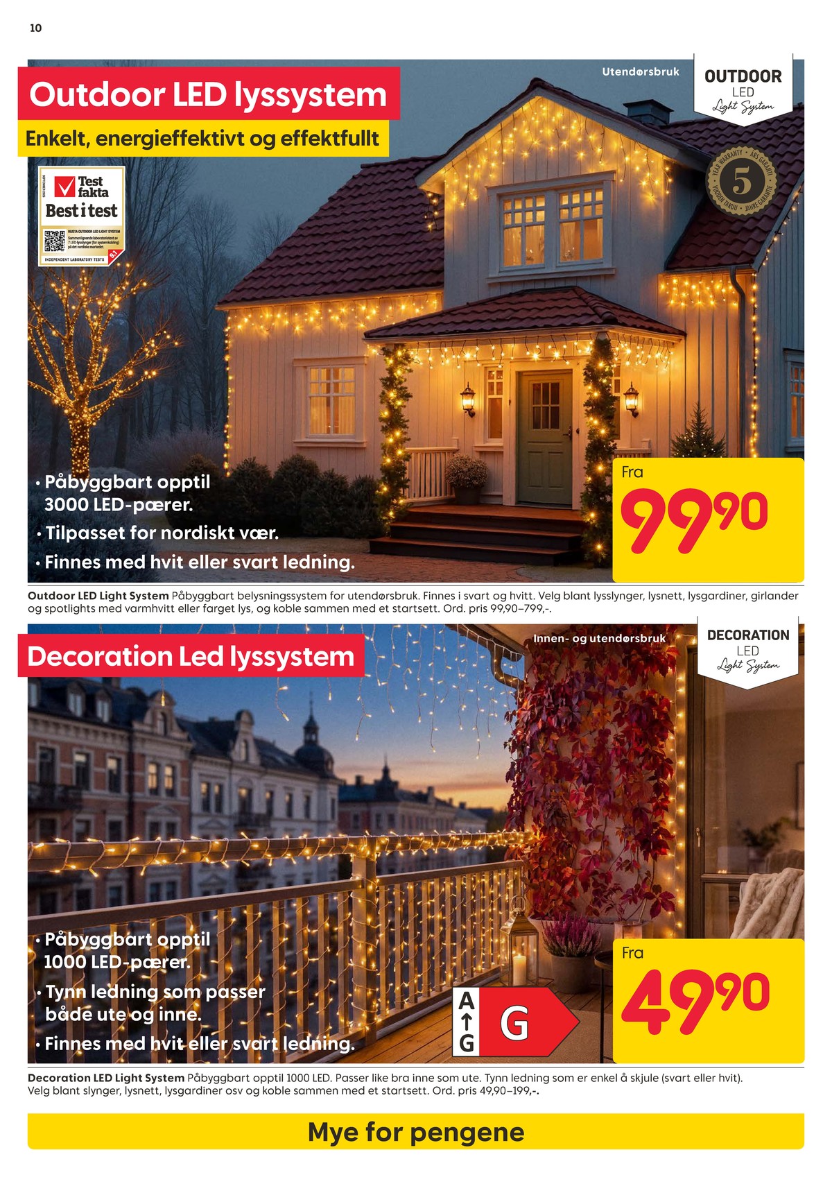 Se Rusta kundeavis for uke 40 på Tilbudsuken.no. Se gode tilbud på mange varer, f.eks. lysslynge outdoor light system eller lysslynge outdoor light system. Les kundeavisen her! Side 10