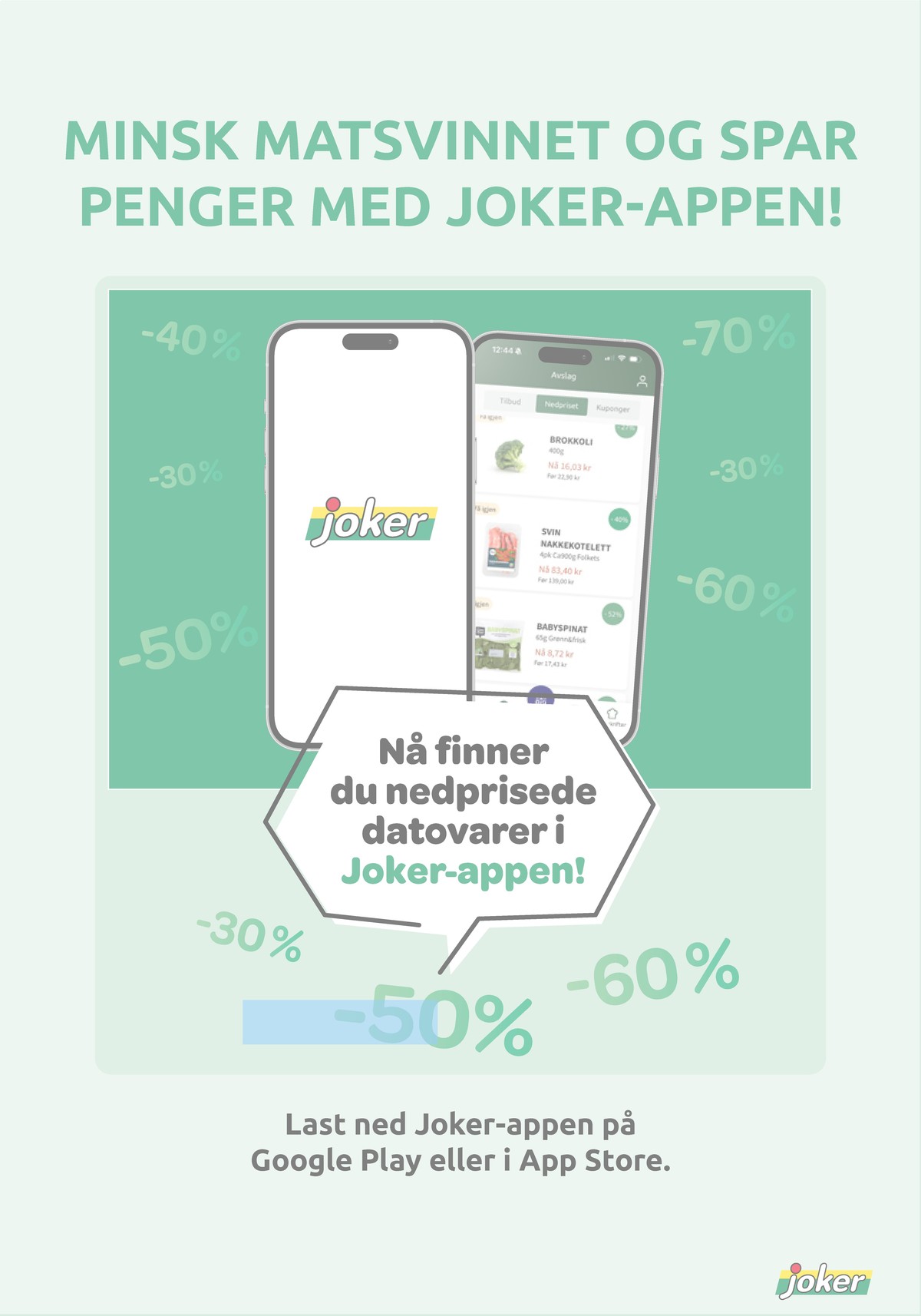 Se Joker kundeavis for uge 40 på Tilbudsuken.no. Se gode tilbud på mange varer. Les kundeavisen her! Side 25