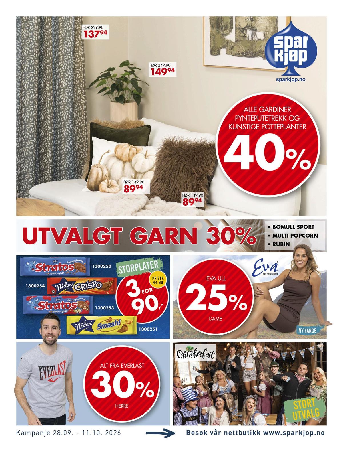 Se Sparkjøp kundeavis for uke 40 på Tilbudsuken.no. Se gode tilbud på mange varer, f.eks. pute ukjent eller sjokoladeplate stratos. Les kundeavisen her! Side 1