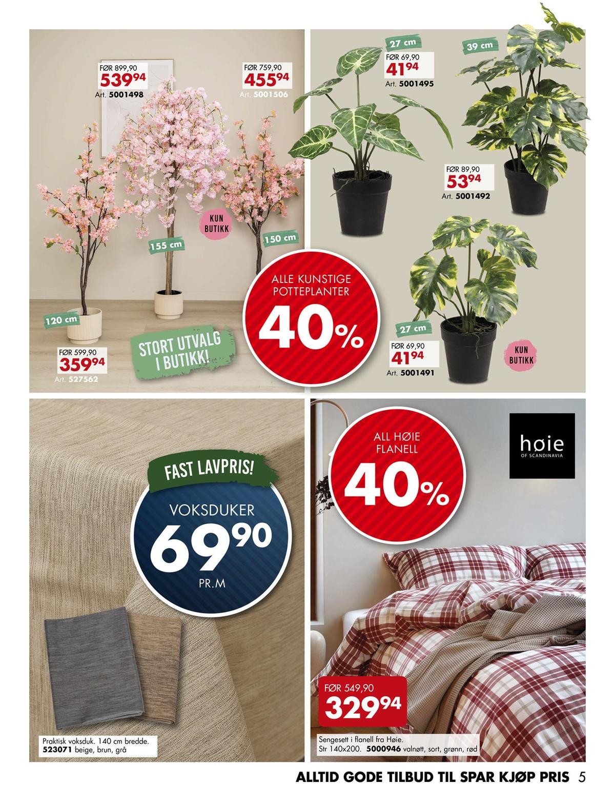 Se Sparkjøp kundeavis for uke 40 på Tilbudsuken.no. Se gode tilbud på mange varer, f.eks. kunstige planter ukjent eller kunstige planter ukjent. Les kundeavisen her! Side 5