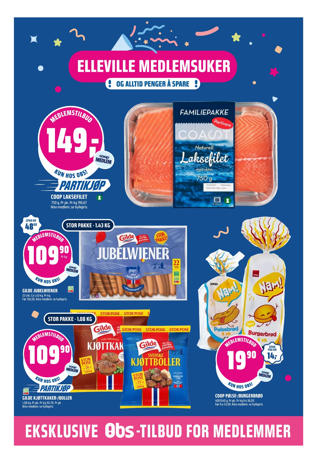 Se Coop Obs kundeavis for uge 40 på Tilbudsuken.no. Se gode tilbud på mange varer. Les kundeavisen her! Side 6