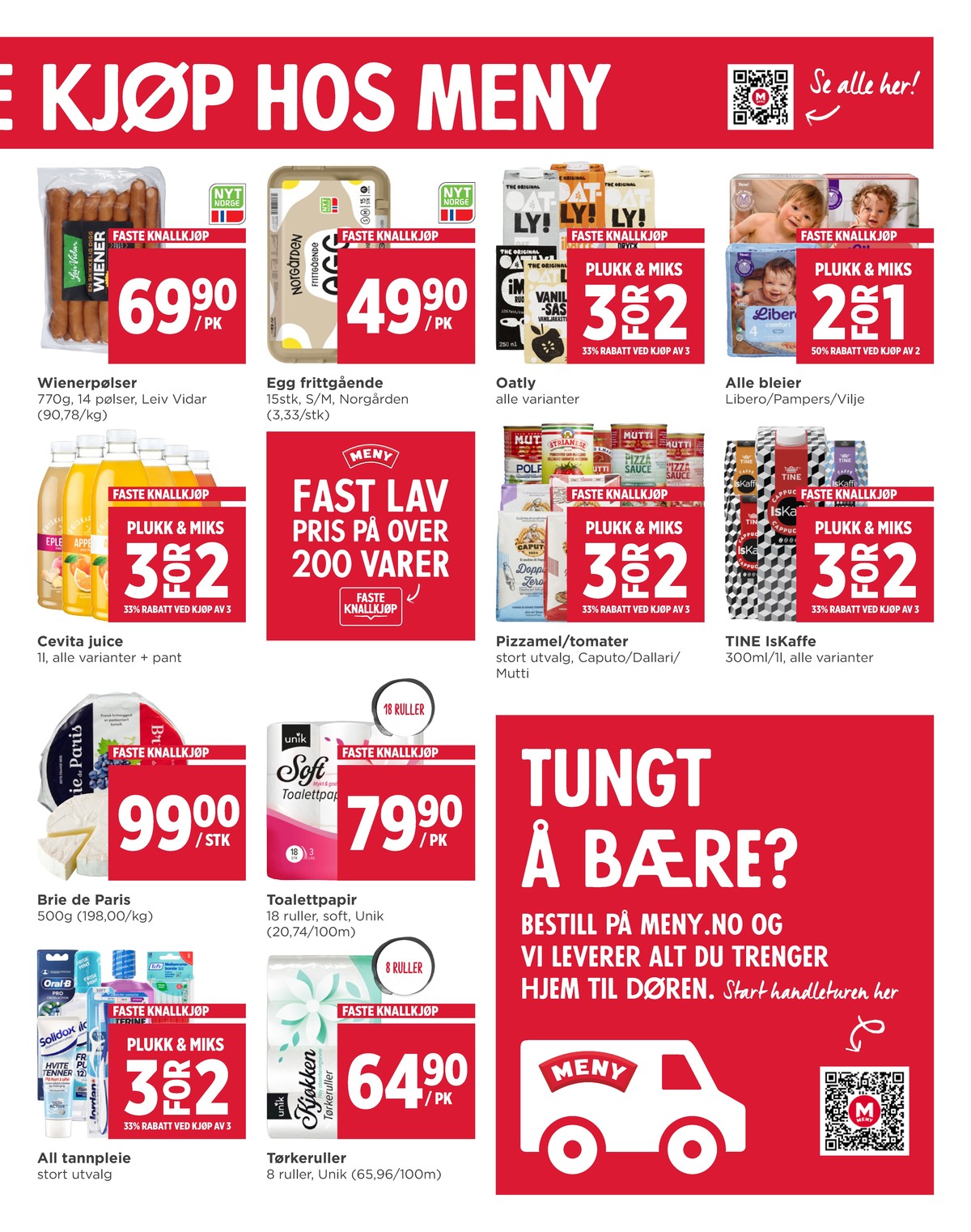 Se Meny kundeavis for uge 41 på Tilbudsuken.no. Se gode tilbud på mange varer. Les kundeavisen her! Side 5