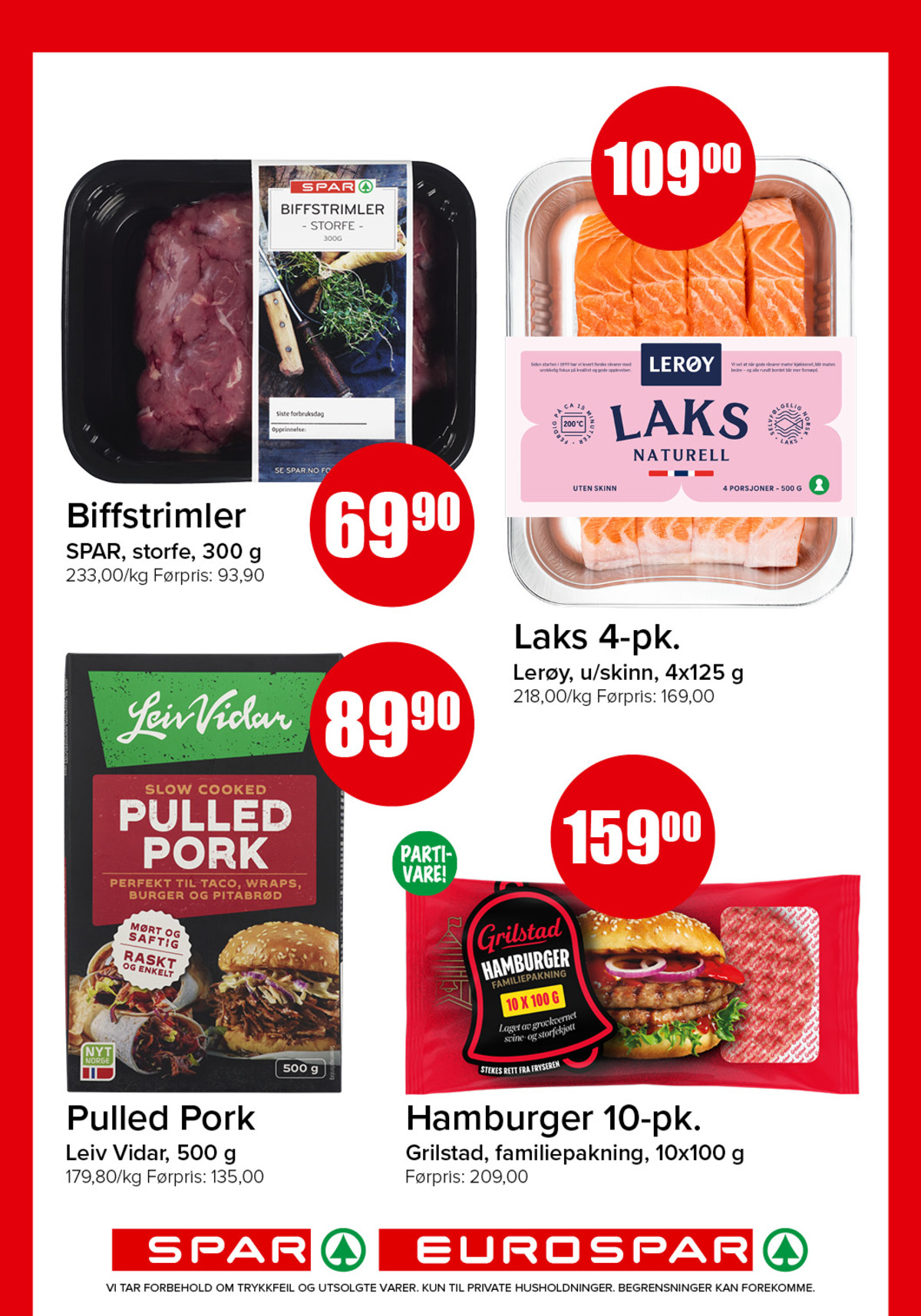 Se Spar - Eurospar kundeavis for uke 41 på Tilbudsuken.no. Se gode tilbud på mange varer, f.eks. biffstrimler spar eller laksefilet lerøy. Les kundeavisen her! Side 6