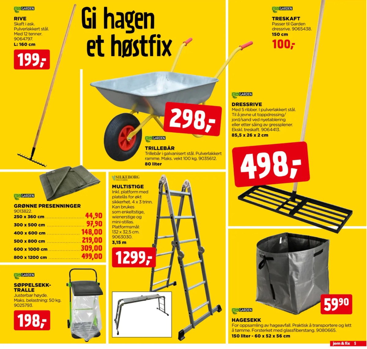 Se Jem & Fix kundeavis for uge 41 på Tilbudsuken.no. Se gode tilbud på mange varer. Les kundeavisen her! Side 5