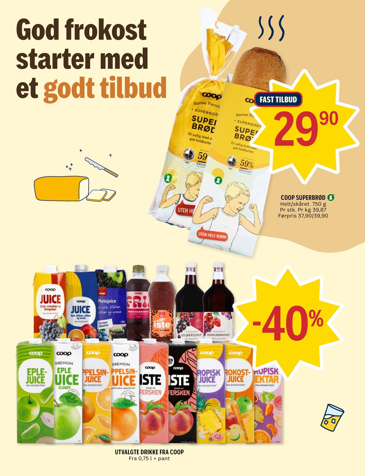 Se Coop Prix kundeavis for uke 42 på Tilbudsuken.no. Se gode tilbud på mange varer, f.eks. brød coop eller tropisk nektar juice coop. Les kundeavisen her! Side 8