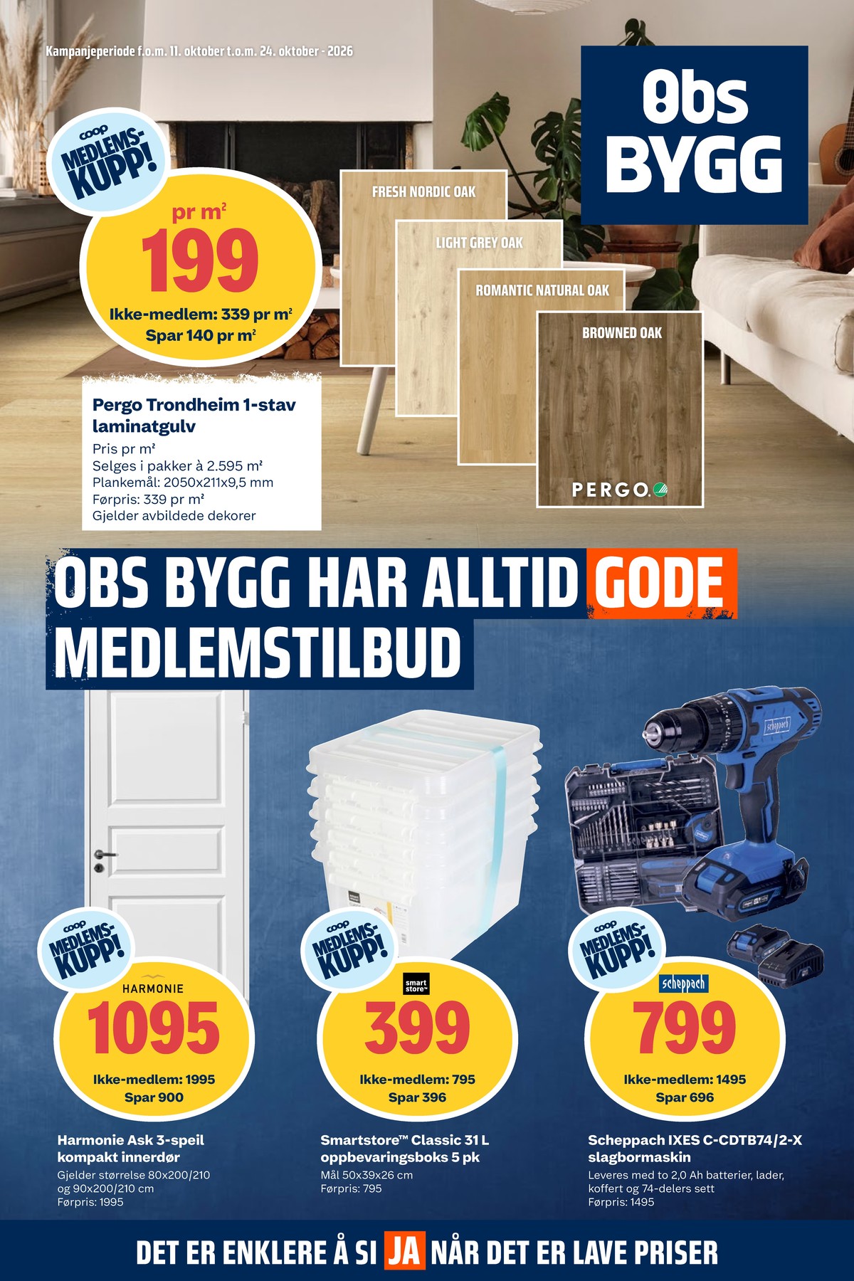 Se Coop Obs Bygg kundeavis for uge 42 på Tilbudsuken.no. Se gode tilbud på mange varer. Les kundeavisen her! Side 1