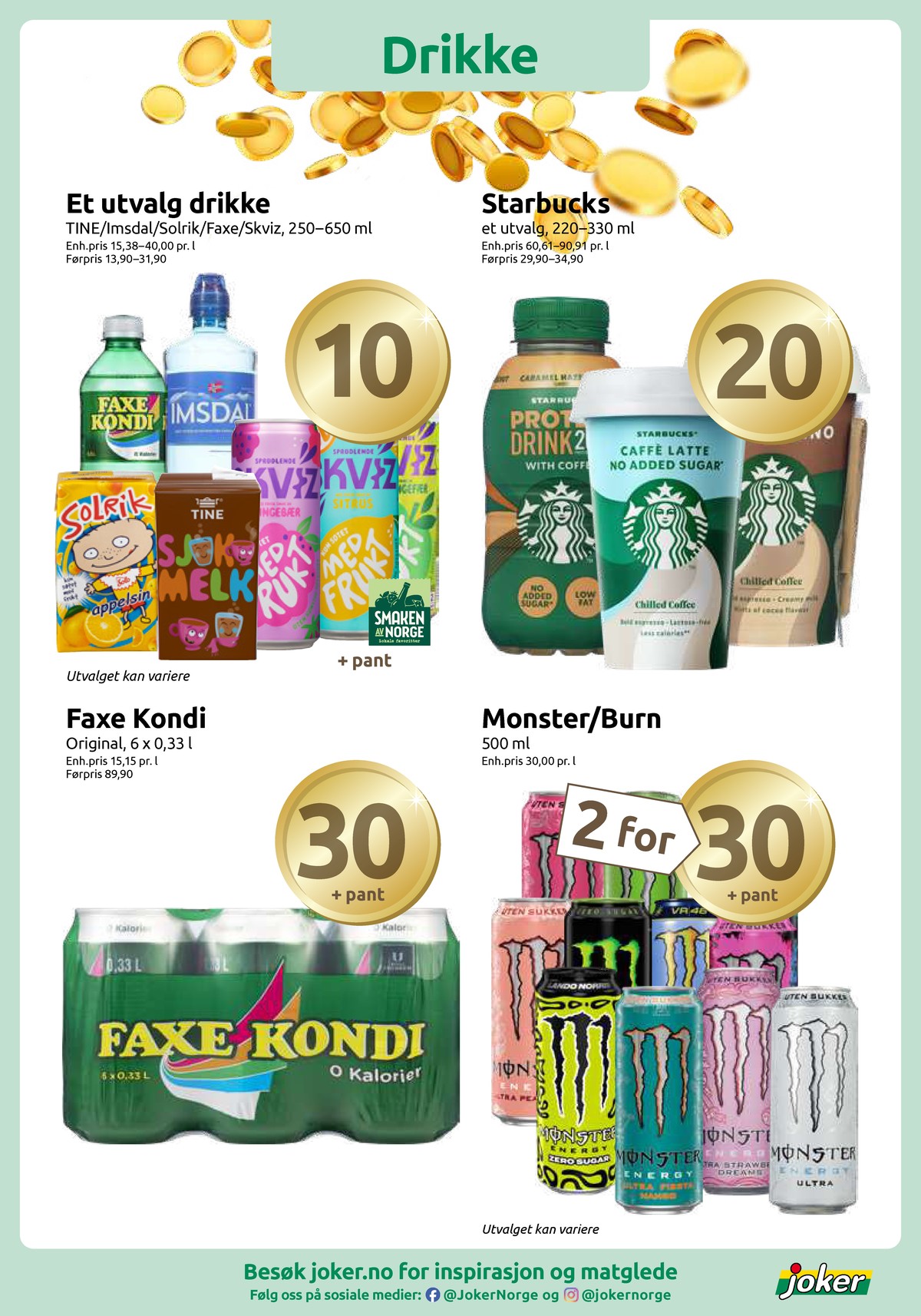 Se Joker kundeavis for uke 42 på Tilbudsuken.no. Se gode tilbud på mange varer, f.eks. iskaffe starbucks eller proteindrikk starbucks. Les kundeavisen her! Side 9