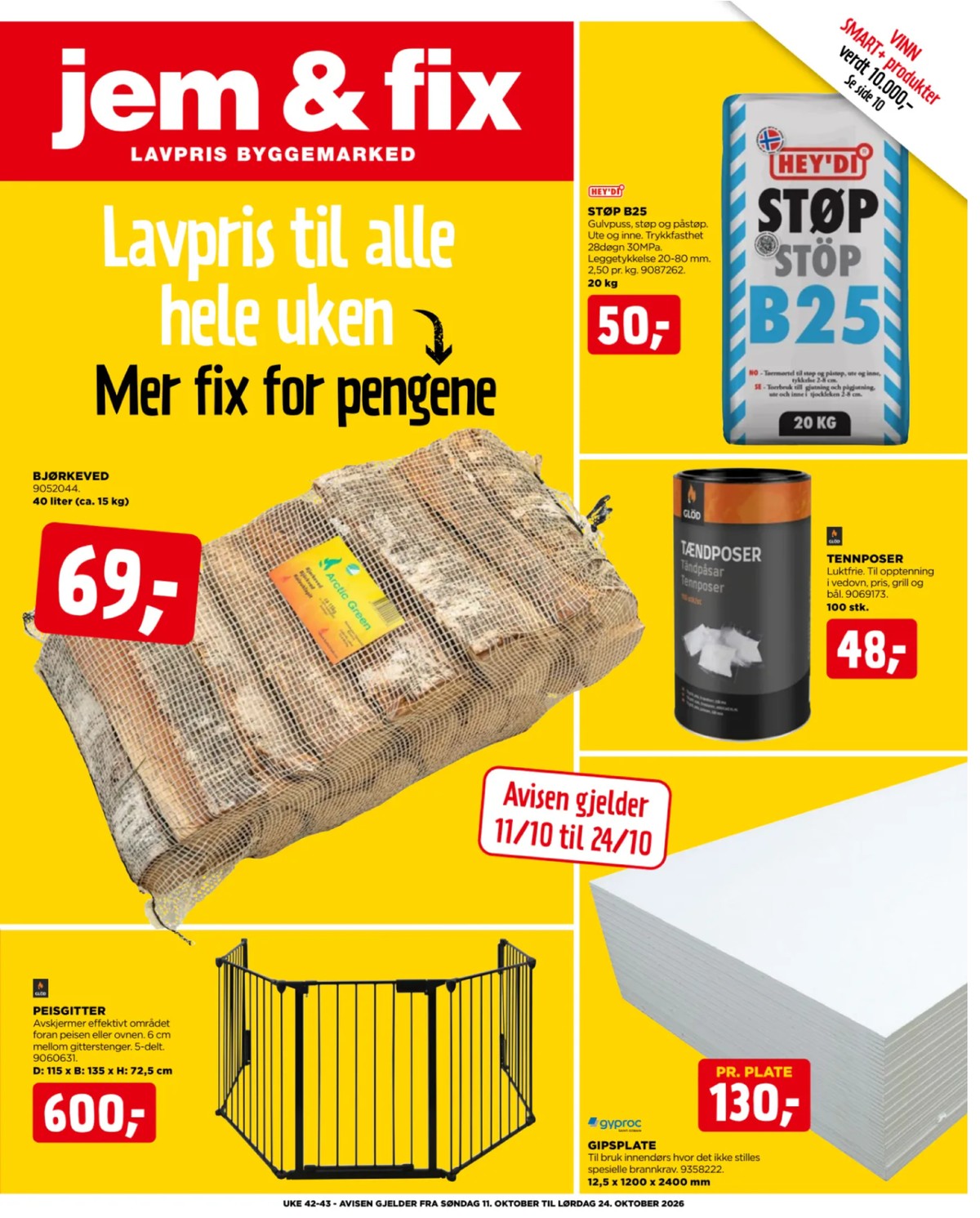 Se Jem & Fix kundeavis for uge 42 på Tilbudsuken.no. Se gode tilbud på mange varer. Les kundeavisen her! Side 1