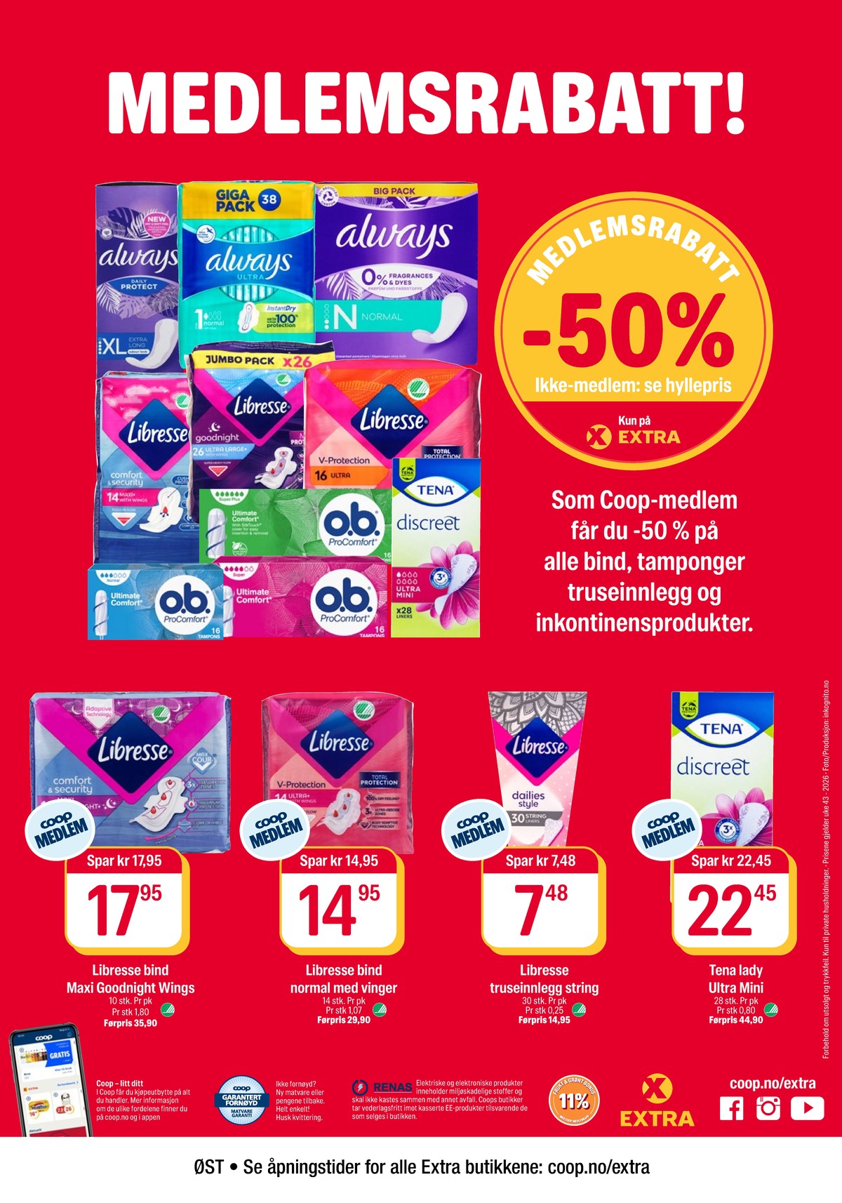 Se Coop Extra kundeavis for uke 43 på Tilbudsuken.no. Se gode tilbud på mange varer, f.eks. sanitetsbind libresse eller tamponger o.b.. Les kundeavisen her! Side 31